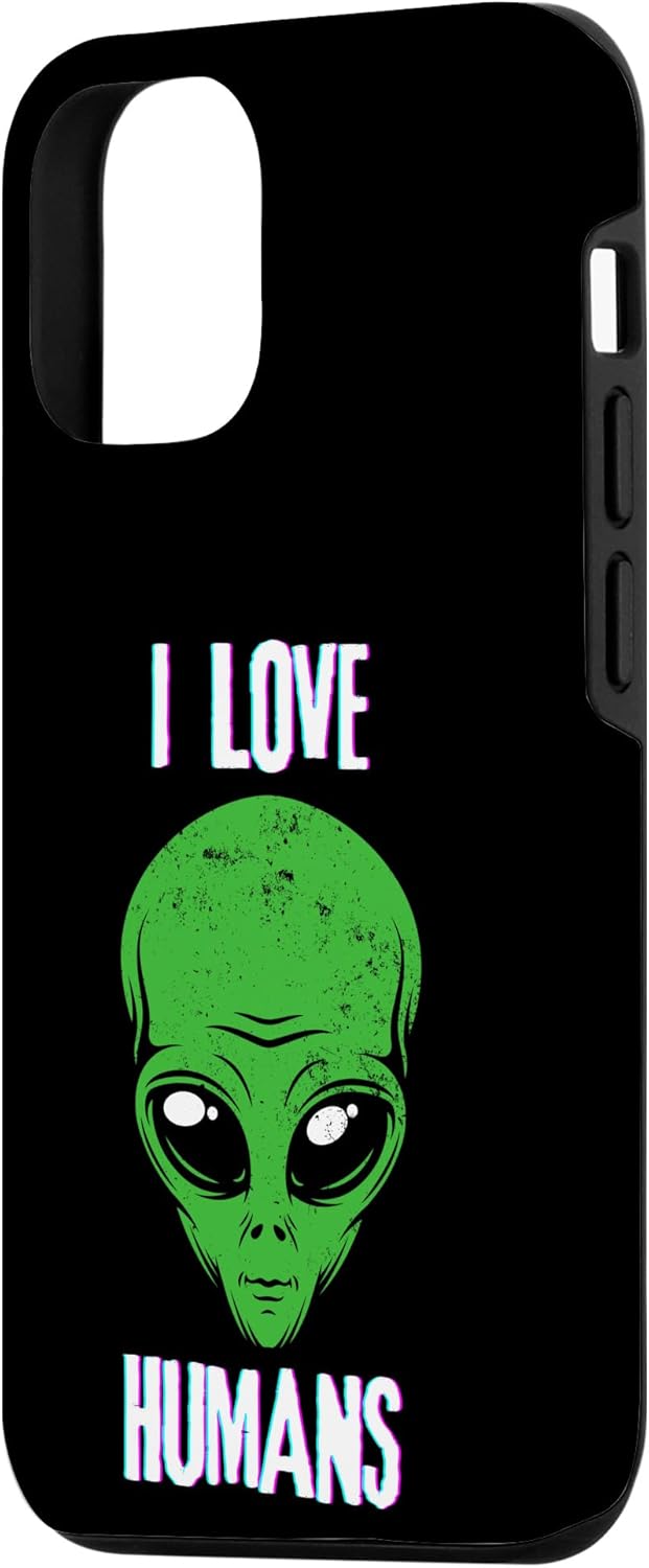 iPhone 13 Pro Funny Alien I Love Humans Humorous Alien Halloween Costume Case