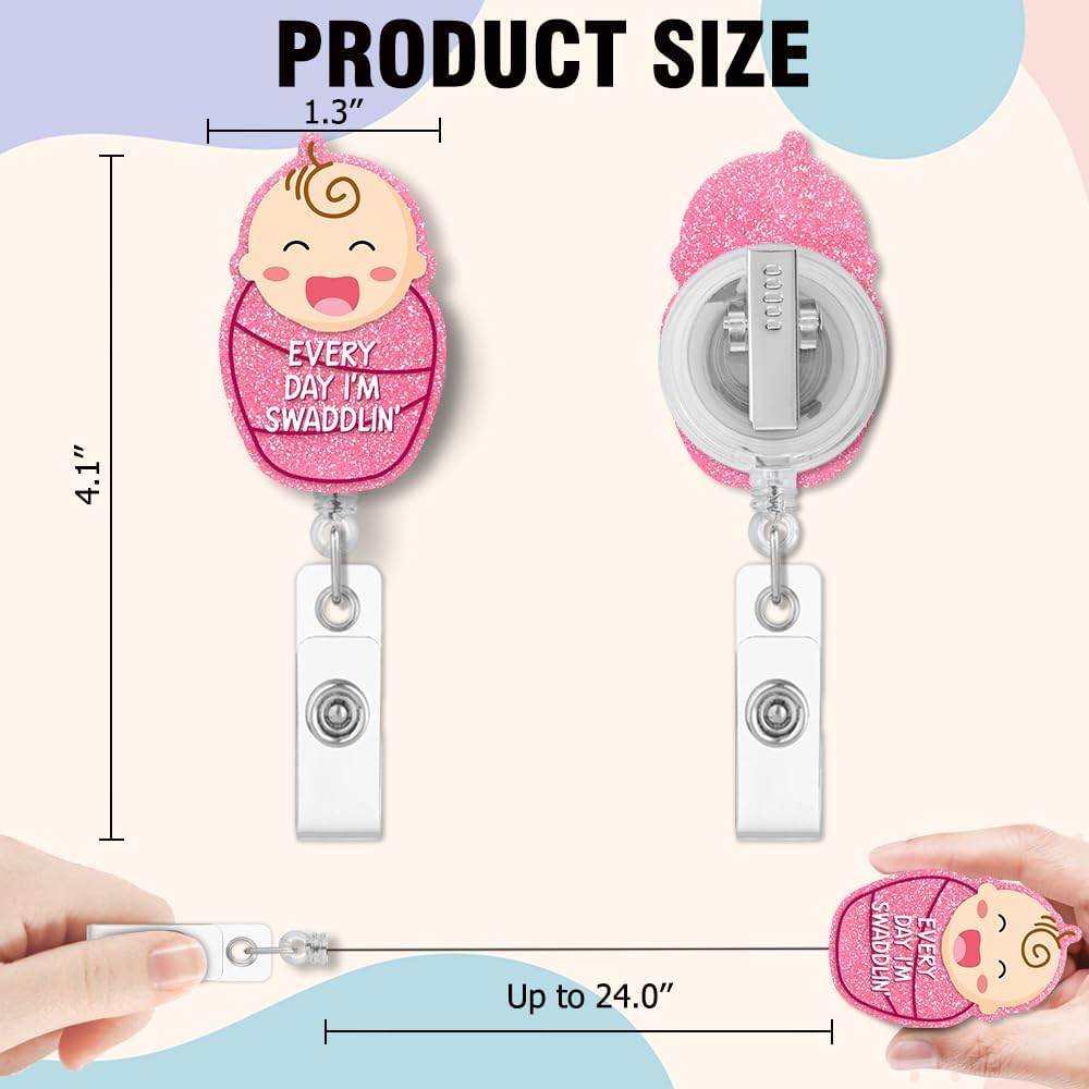 QYUVK Carrete retráctil de identificación Every Day I’m Swaddlin con clip de cocodrilo, divertido soporte de insignia de bebé con purpurina rosa,