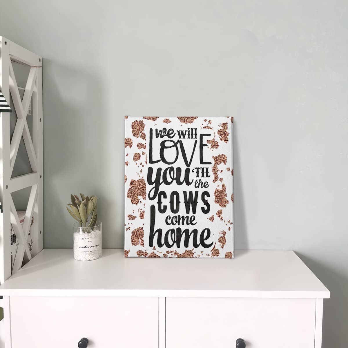 PHAMTE We Will Love You ‘Til The Cows Come Home – Póster de cuero de vaca bohemio occidental marrón y negro, lienzo enmarcado para decoración del