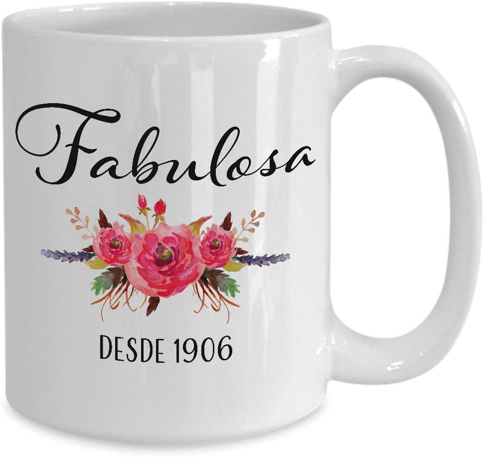 Fabulosa Desde 1906 – Cumpleaños 115 Mujer Decoracion – Taza De Café – 15oz