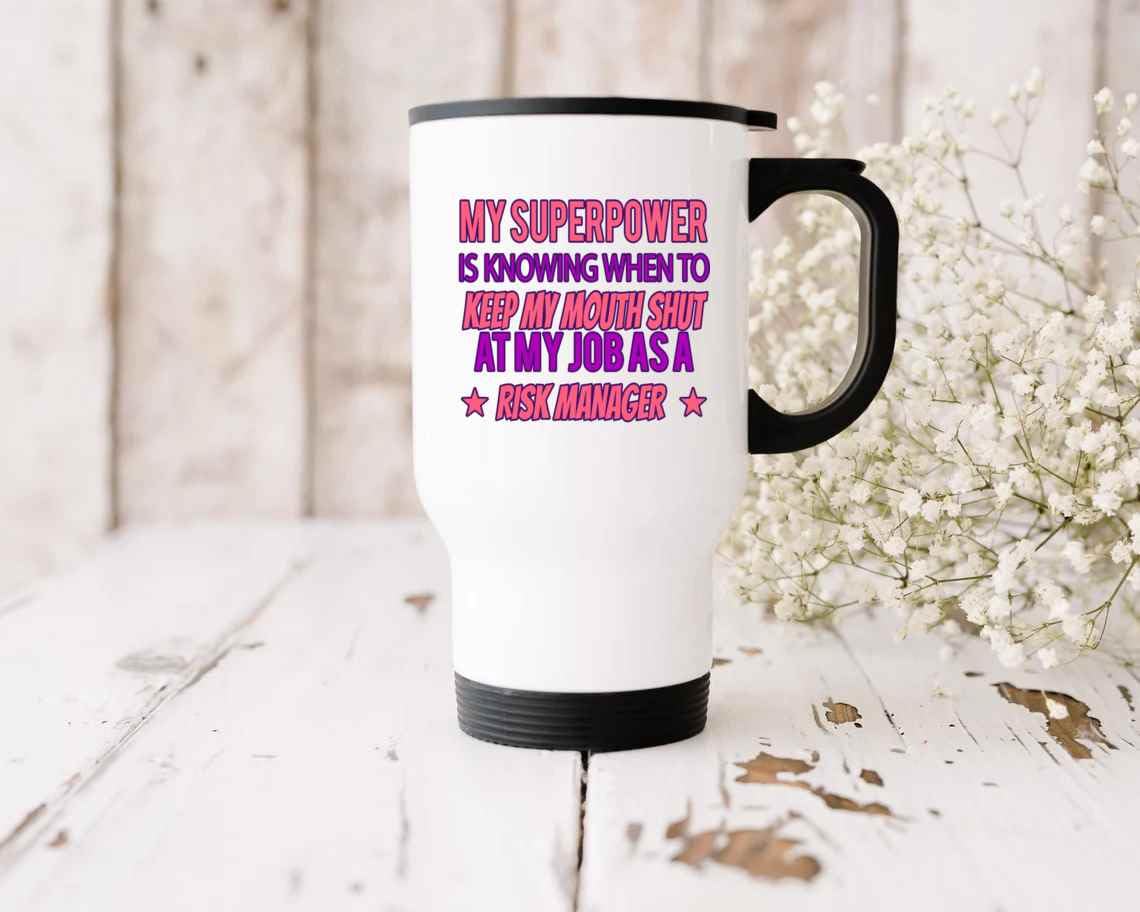 Risk Manager’s Gift, for Nephew’s Job – My Superpower Is Knowing When To Keep My Mouth Shut – 14 Oz White Stainless Steel Travel Mug