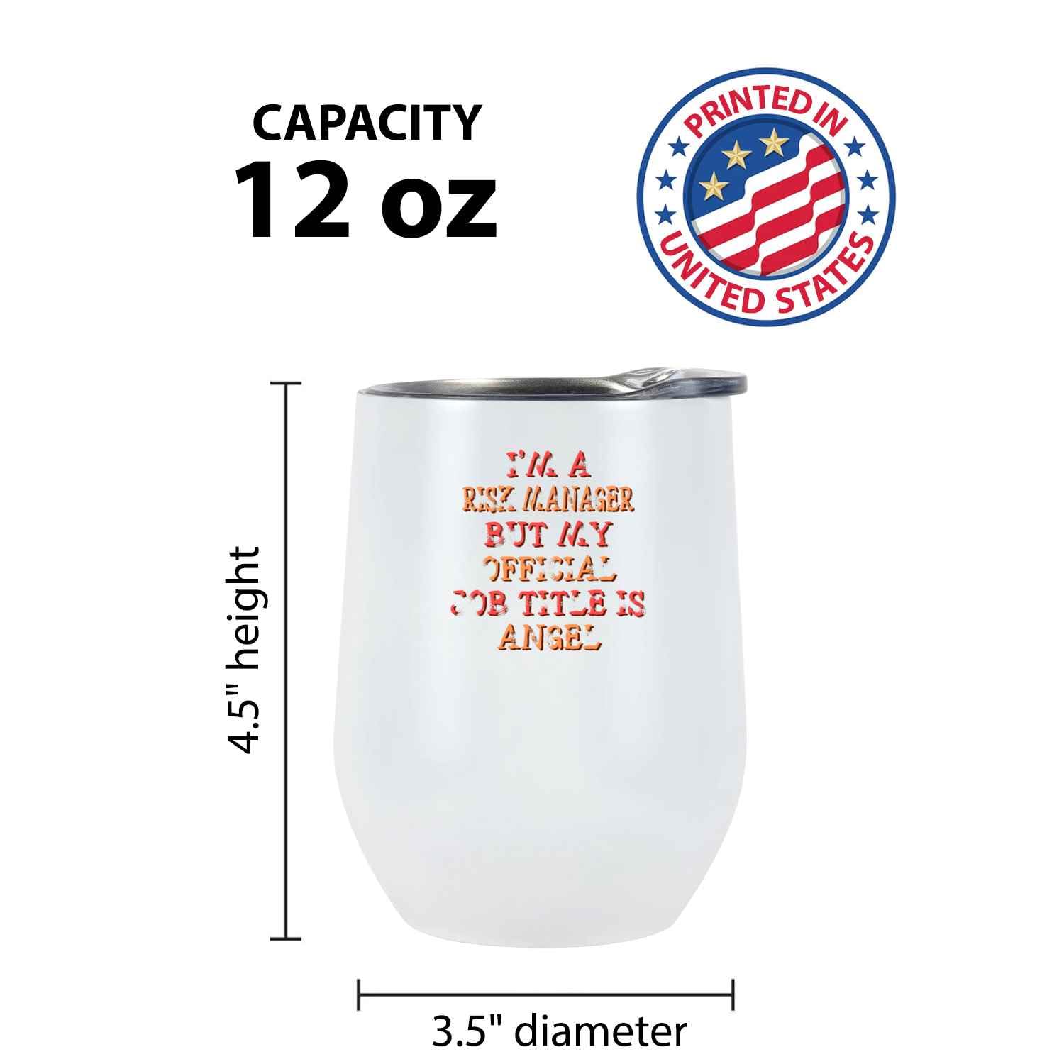 Risk Manager’s Gifts, Ideal for -in-law’s Year – Angel Joke, Funny 12 Oz White Stainless Steel Wine Tumbler