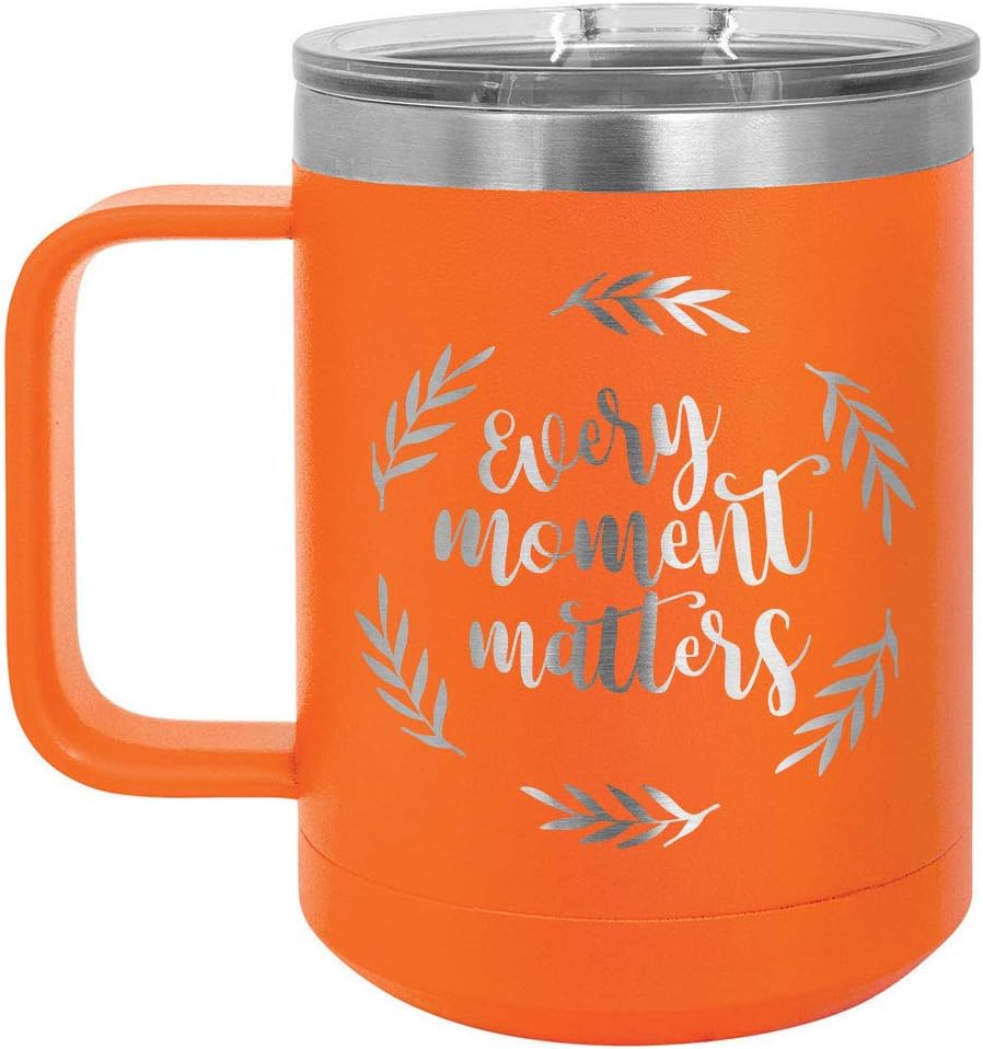 CADA MOMENT MATTERS Taza de café de 15 oz con tapa deslizante  Taza de café de viaje aislado  Ideas de regalo de cumpleaños o Navidad de mujeres o