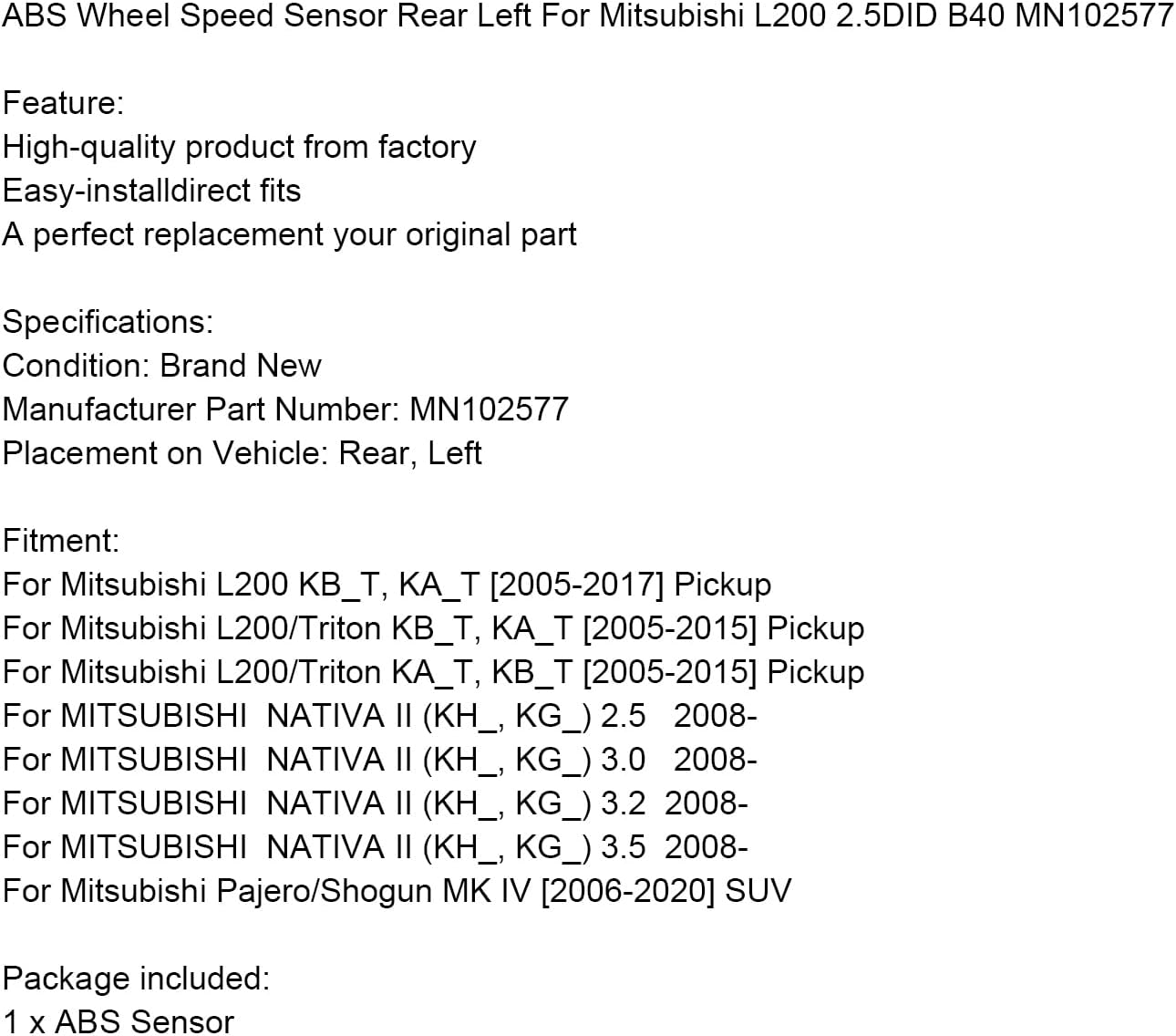Topteng ABS Sensor de Velocidad de la Rueda Trasero Izquierdo Para Mitsubishi L200 KB_T, KA_T 2005-2017 Pickup, NATIVA II (KH_, KG_) 2.5 2008-