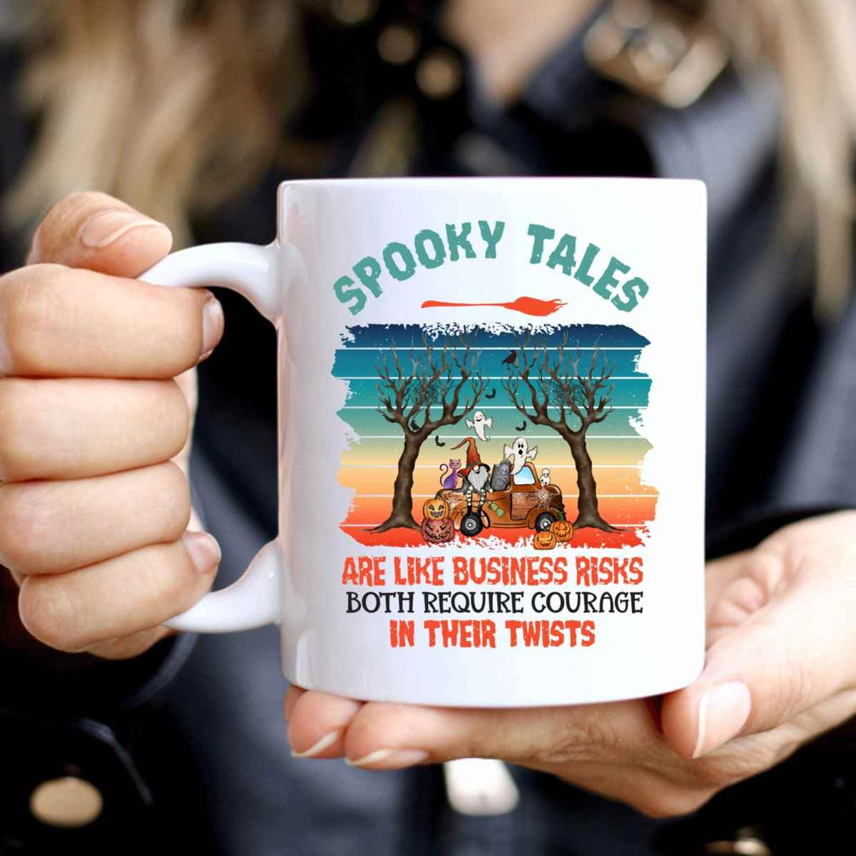Inspirational Gift Quirky Halloween Gifts, For Spooky Tales – Are Like Business Risks Both Require Courage In Their Twists 11 Oz White Ceramic