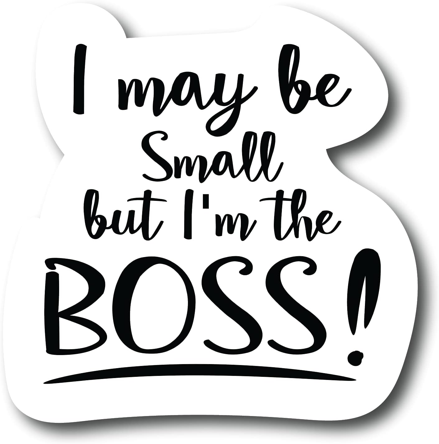 I May be Small But I’m The Boss – Imán para frigorífico, imán para lavavajillas, imán Boss  PM639