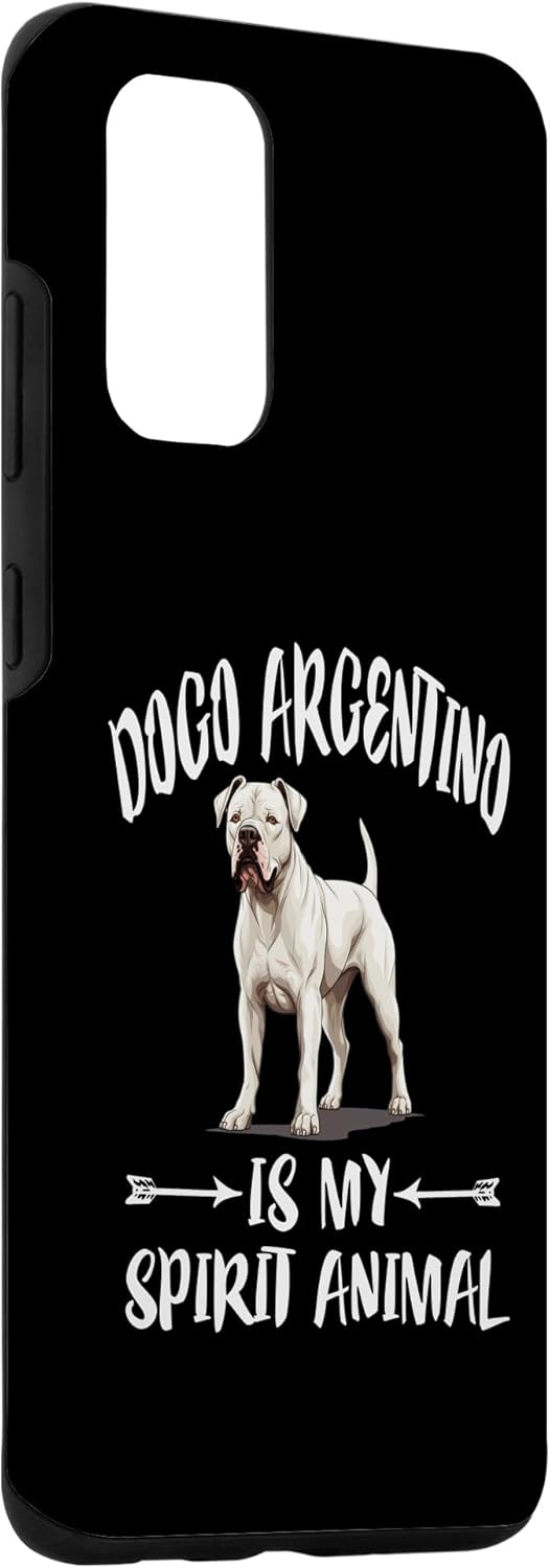 Galaxy S20+ Dogo Argentino Dog Is My Spirit Animal Case