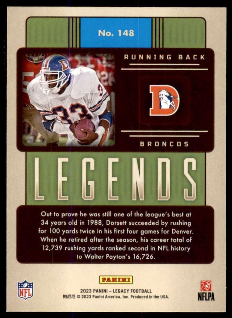 2023 Panini Legacy #148 Tony Dorsett Denver Broncos Legend Official NFL Football Card in Raw (NM or Better) Condition