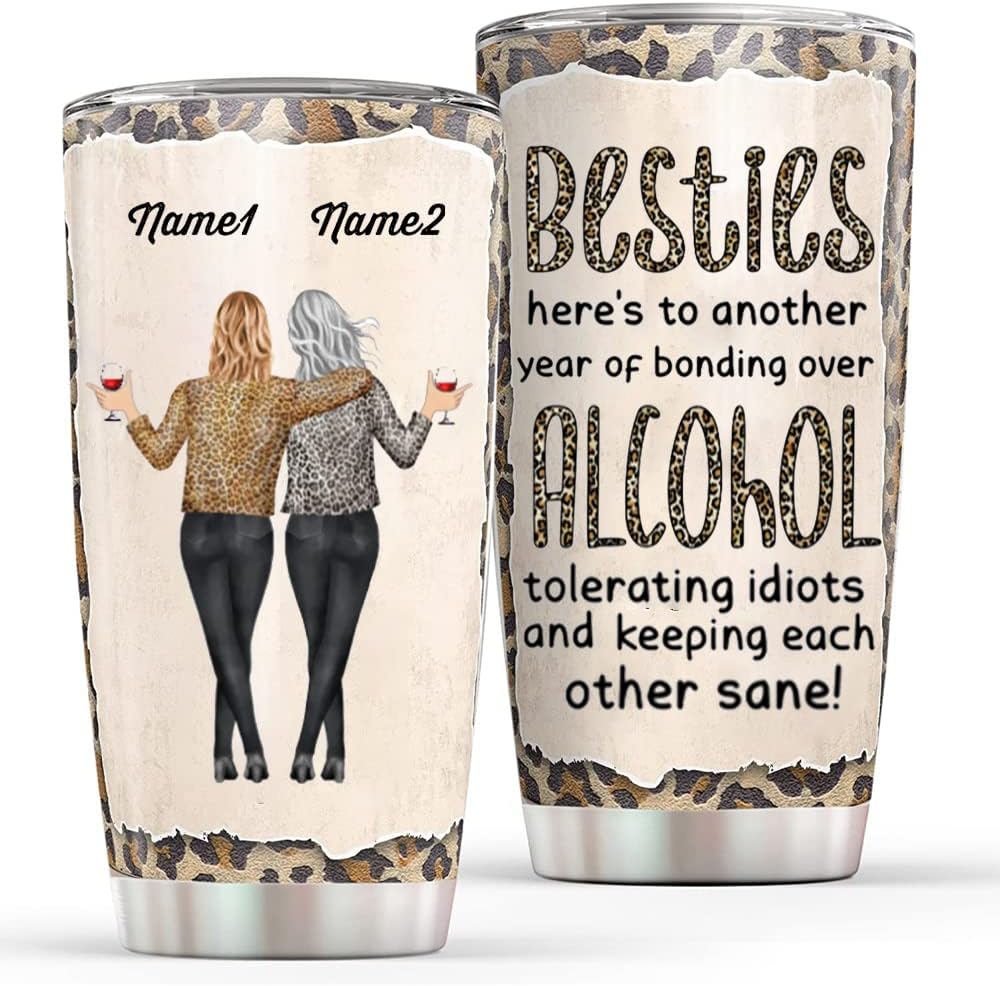 Vaso personalizado de Besties Here’s To Another Year of Bonding Over Alcohol – Vaso personalizado para mejor amiga, regalo de cumpleaños para mujer,