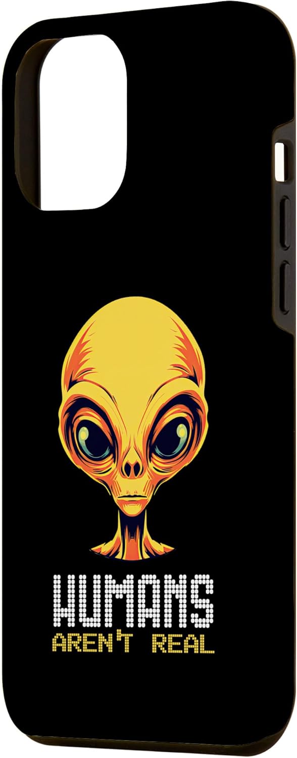 iPhone 13 Pro Max Humans Aren’t Real Alien Head UFO Alien Face Space Case