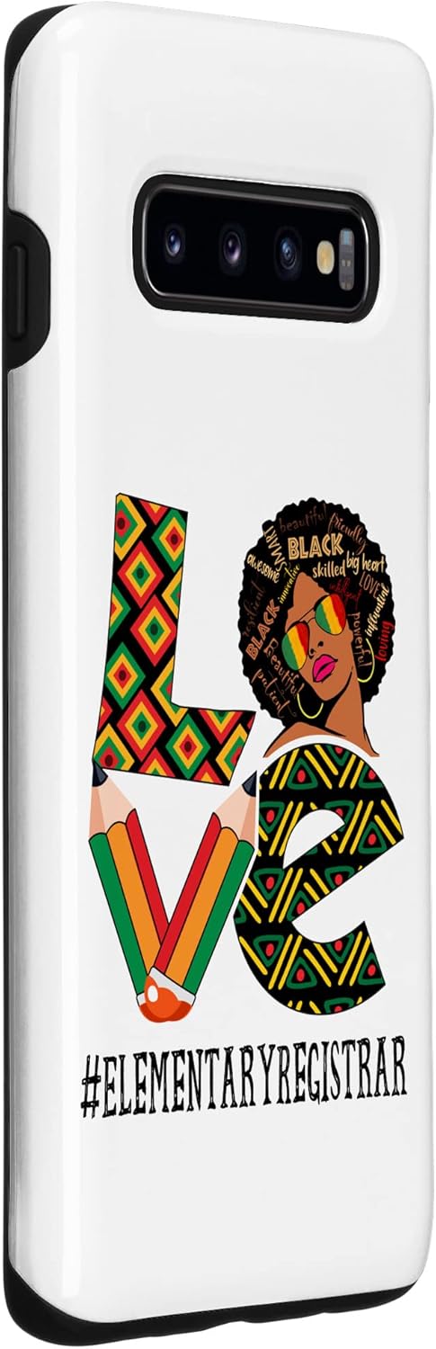 Galaxy S10 Elementary Registrar Love Afro African Black History Month Case