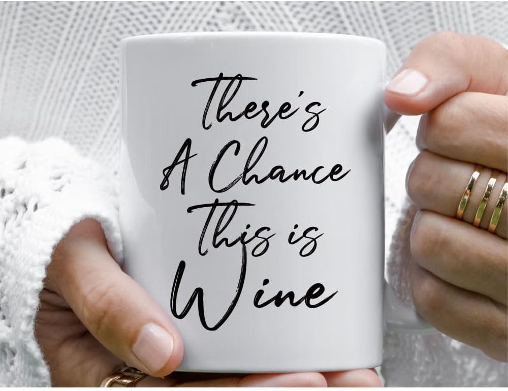 Taza de café con texto en inglés “There’s A Chance This Is Wine”, taza de alcohol humorística, regalos para amantes del vino, jefes, empleados,
