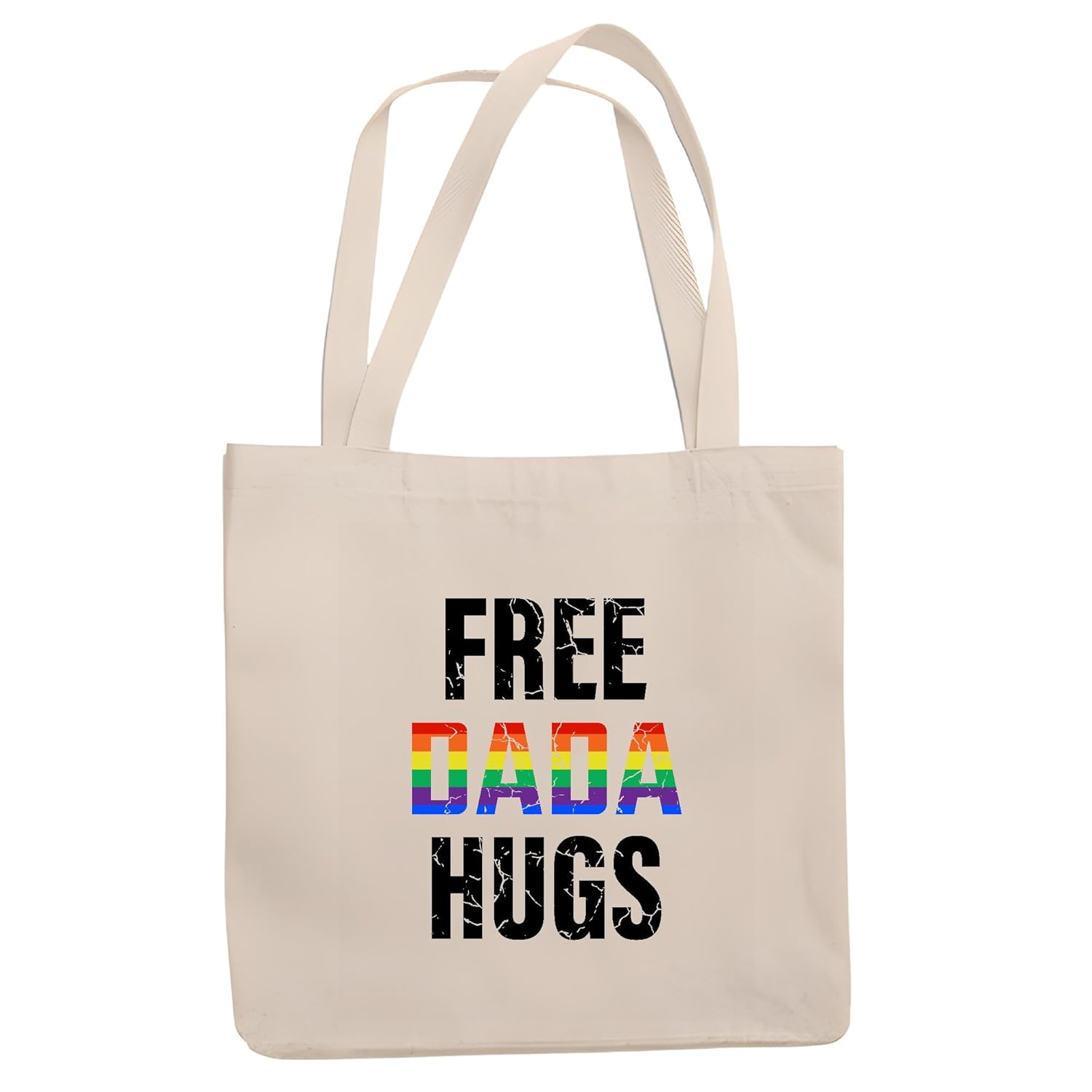 LGBT Lesbian Gay Pride Rainbow Gift for Free Dada Hugs Supporters Natural White Multicolor Canvas Tote Bag