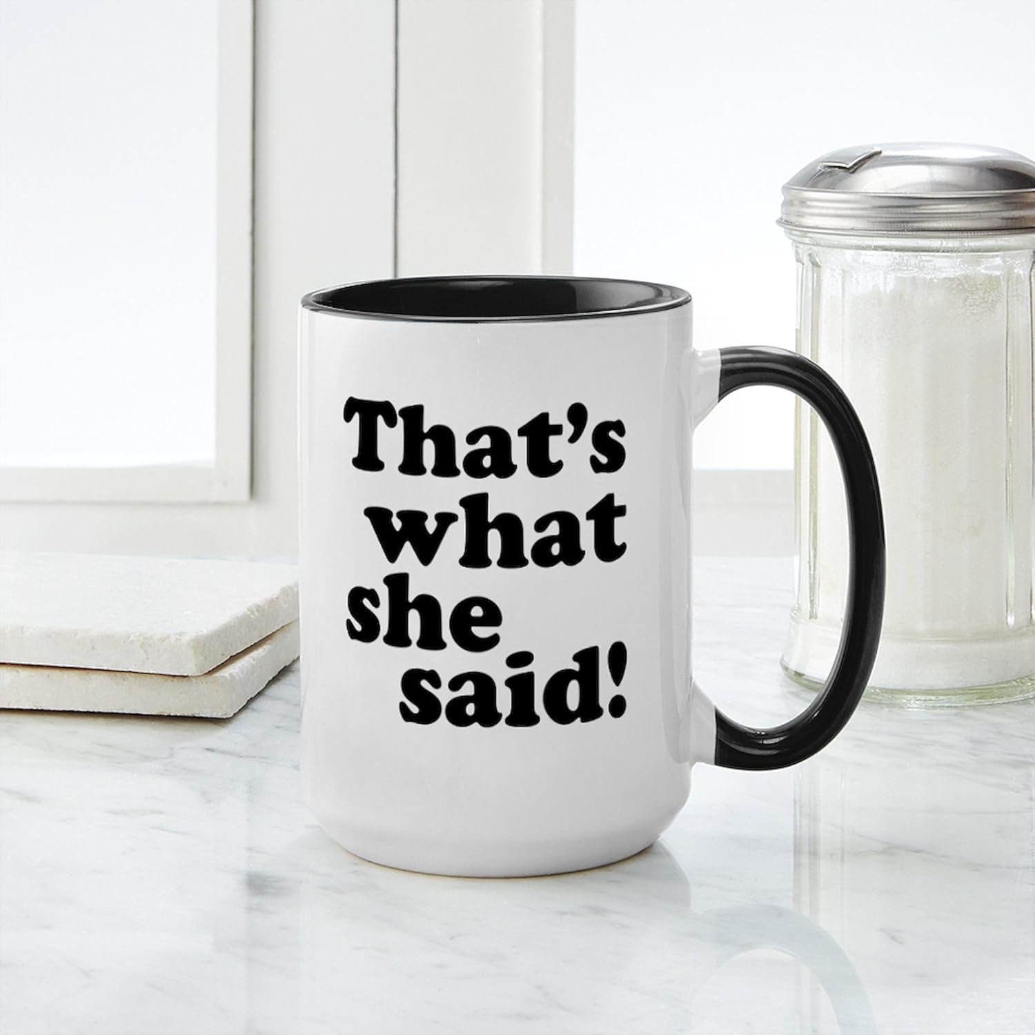 CafePress Taza de café de cerámica con texto en inglés “That’s What She Said”, de 15 oz (15.0 fl oz)