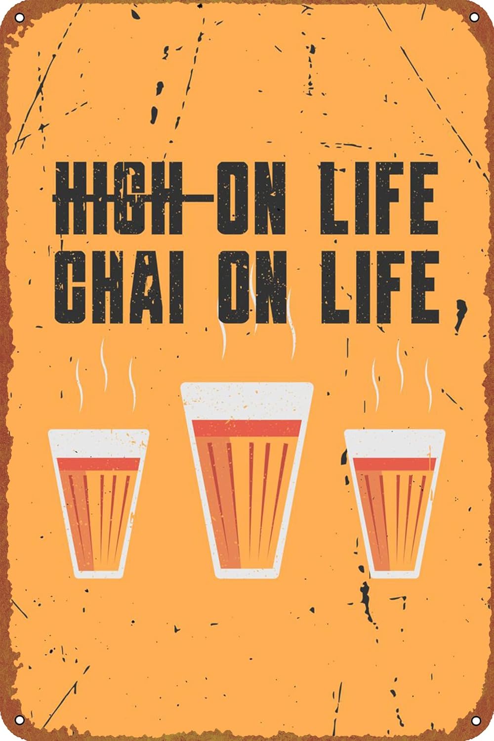Chai On Life – Cartel retro vintage divertido de metal para decoración de cocina al aire libre, bar, pub, club, cafetería, hogar, interior, hogar,