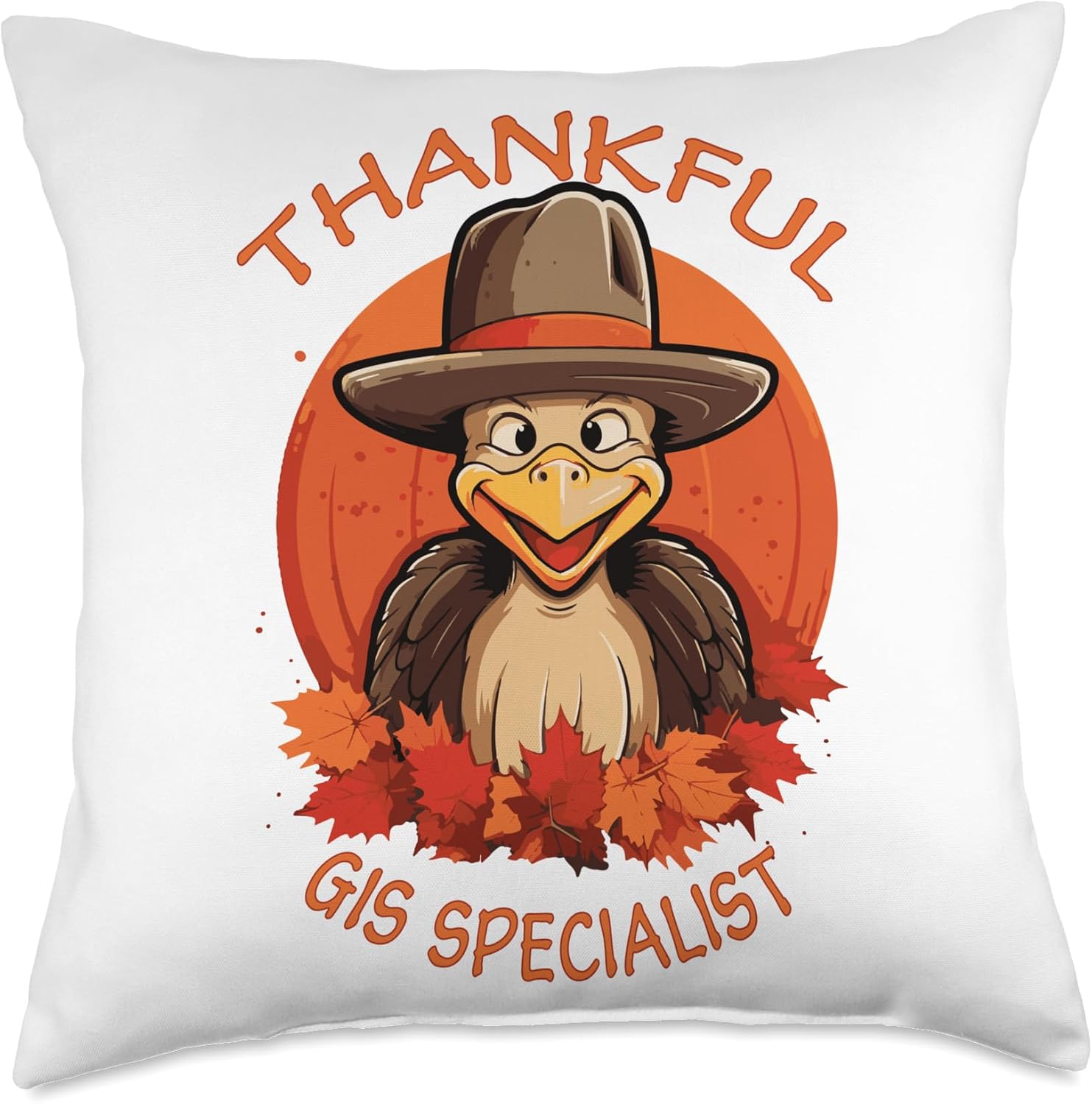 GIS Specialist Funny Thanksgiving Turkey & Fall Throw Pillow, 18×18, Multicolor