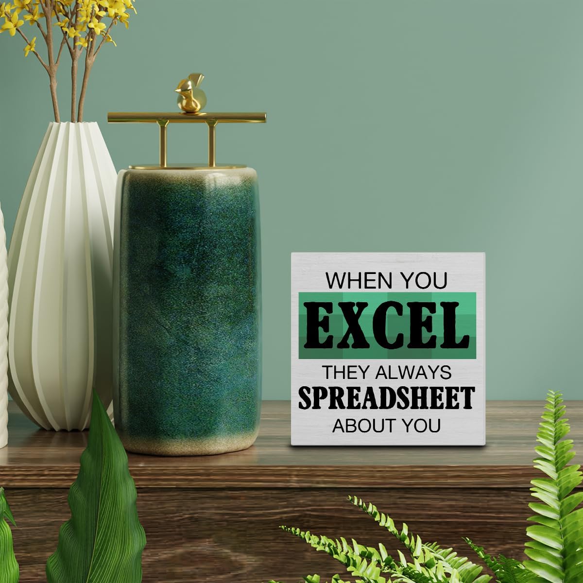 Cartel rústico de madera para regalo de contador, decoración de escritorio, con texto en inglés “When You Excel They Always Spreadshe”, letrero de
