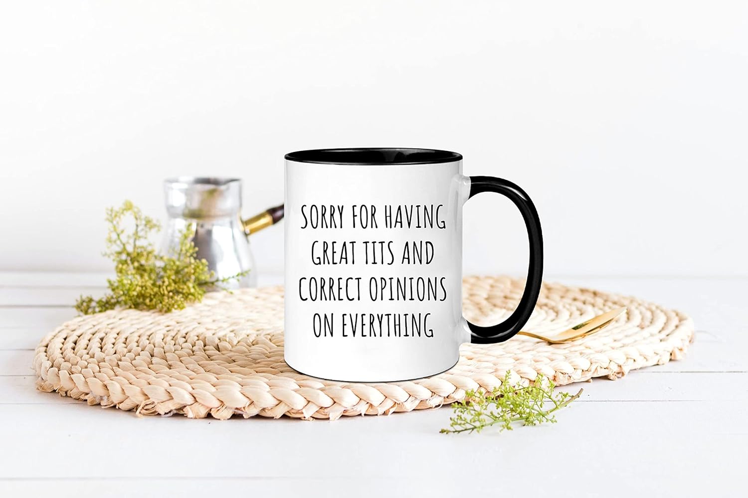 Taza divertida, siento tener grandes tetas y opiniones correctas sobre todo, para colega, amigo, taza de oficina, taza de café de cerámica de 11
