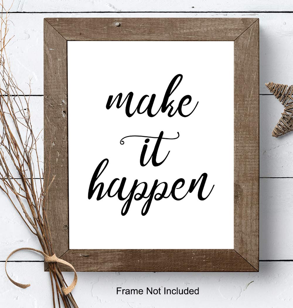 Make It Happen – Unframed Wall Art Print Typography – Perfect Affordable Gift – Motivational Quote – Great For Office and Home Decor – Ready to
