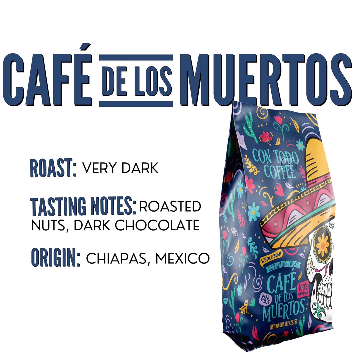 Con Todo Coffee, Café de los Muertos en grano entero, café de grano entero, 8 onzas