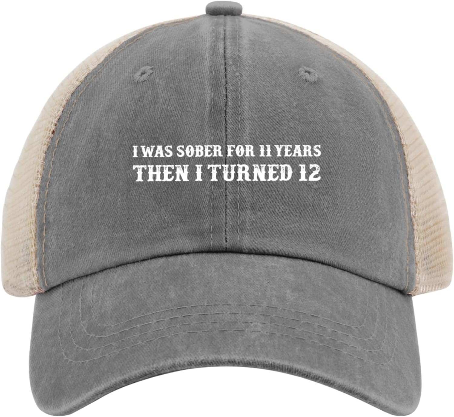 Sombrero de papá con texto en inglés “I was sober for 11 Years Then I Turned 12”, sombrero de camionero para mujer, divertido sombrero de malla para