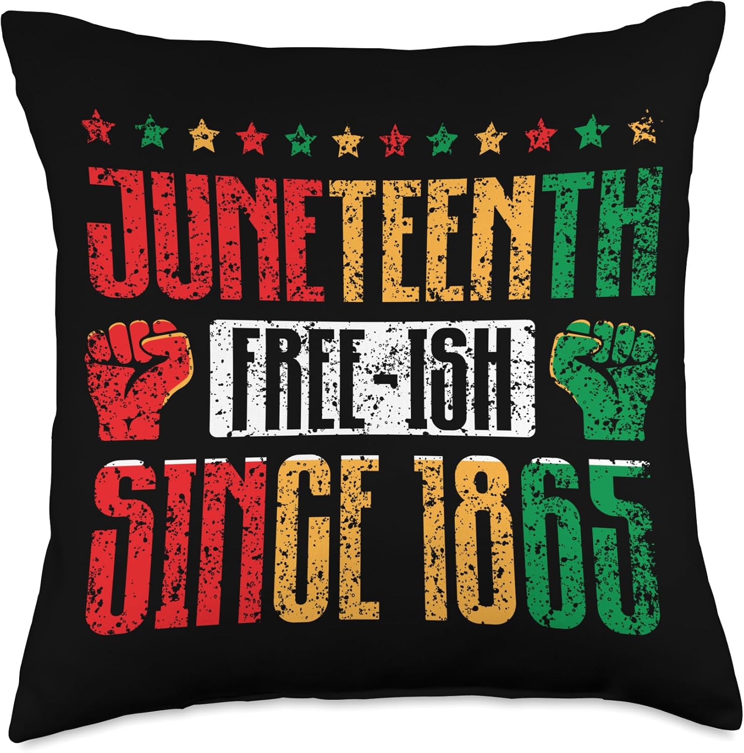 Celebrate Pride African American Freedom America Juneteenth Free-Ish Since 1865 Black American Africa Us USA Throw Pillow, 18×18, Multicolor