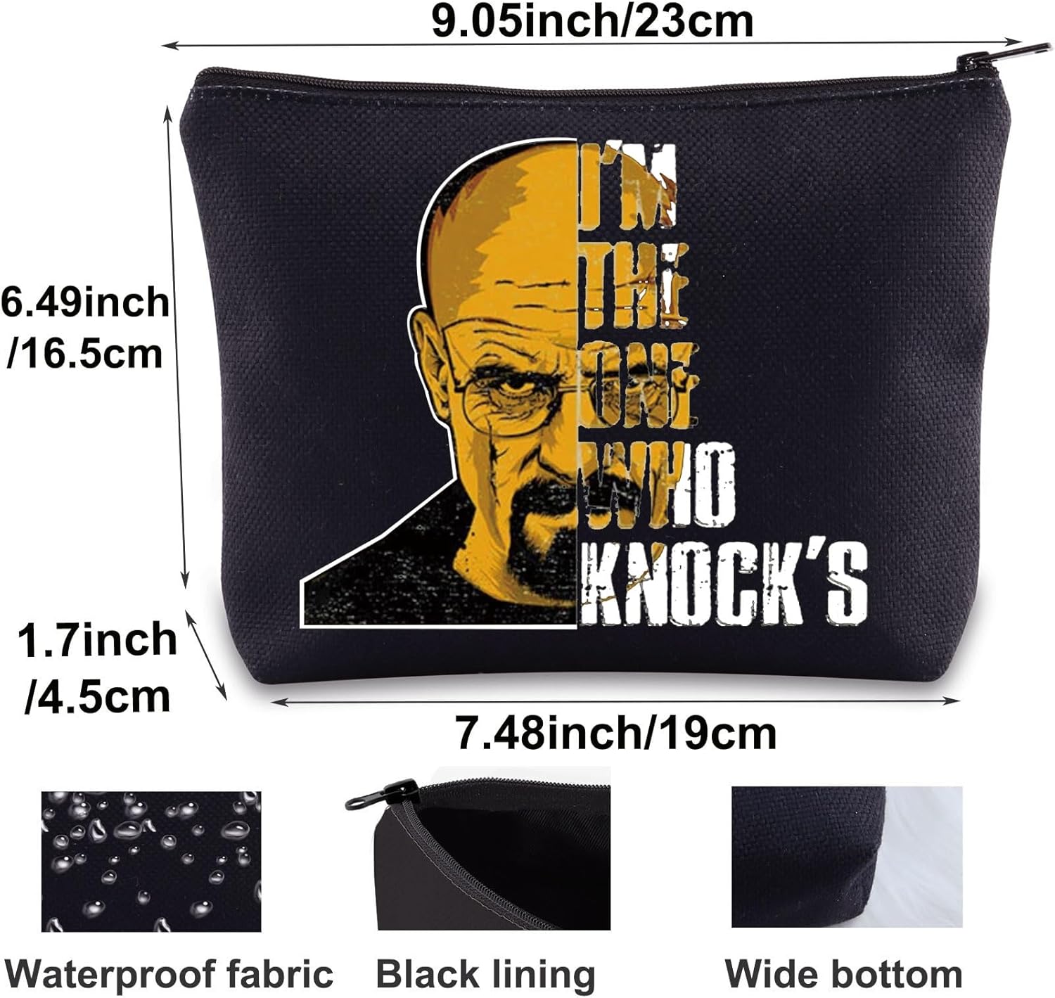 Walter White Bolsa de maquillaje cosmética Walter White Fans Regalos I Am The One Who Knocks, bolsa de maquillaje con cremallera para fanáticos de