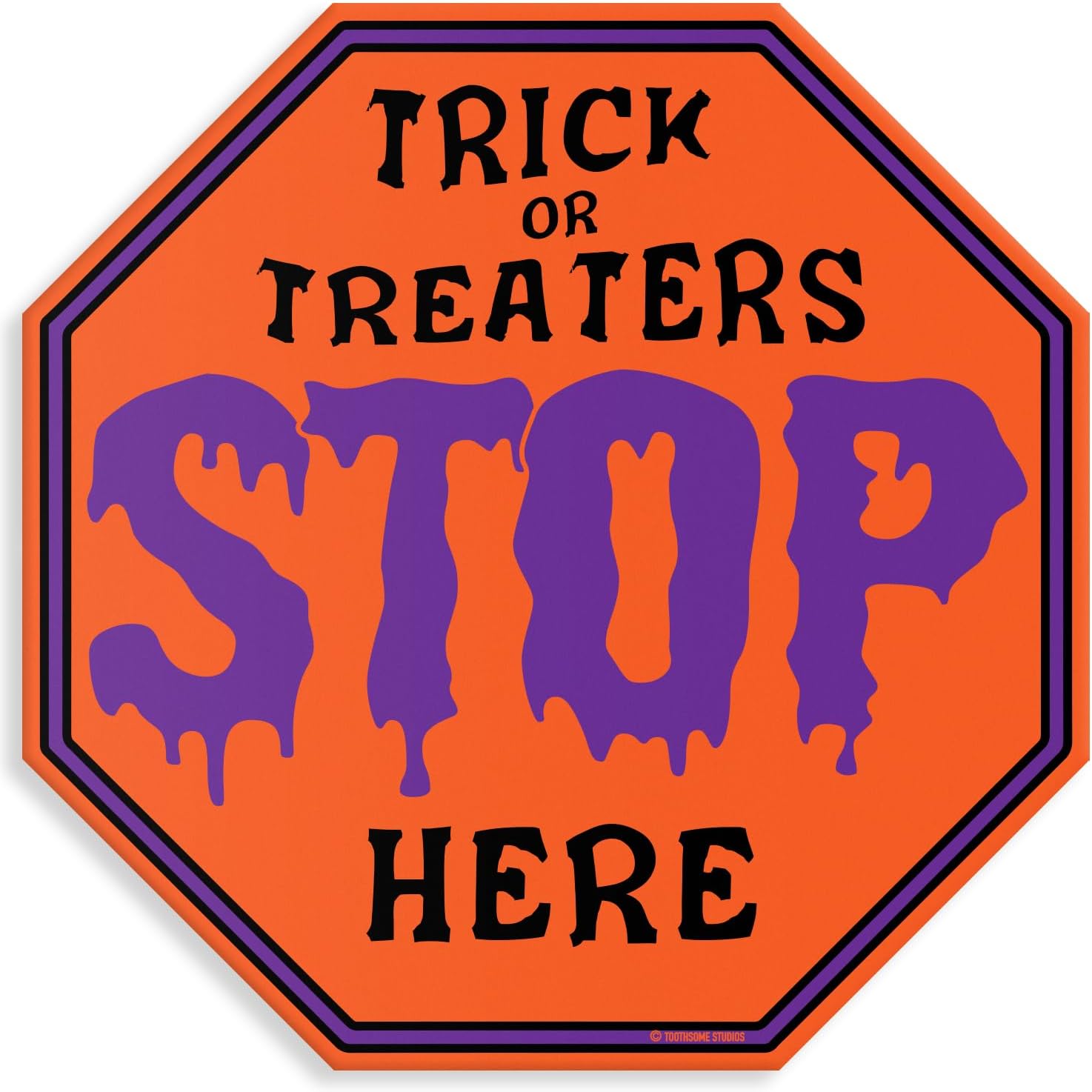 Trick Or Treaters Stop Here – Tema de Halloween de 12 x 12 pulgadas, letrero de alto espeluznante para bar, sala de juegos, hogar, cueva de hombre,