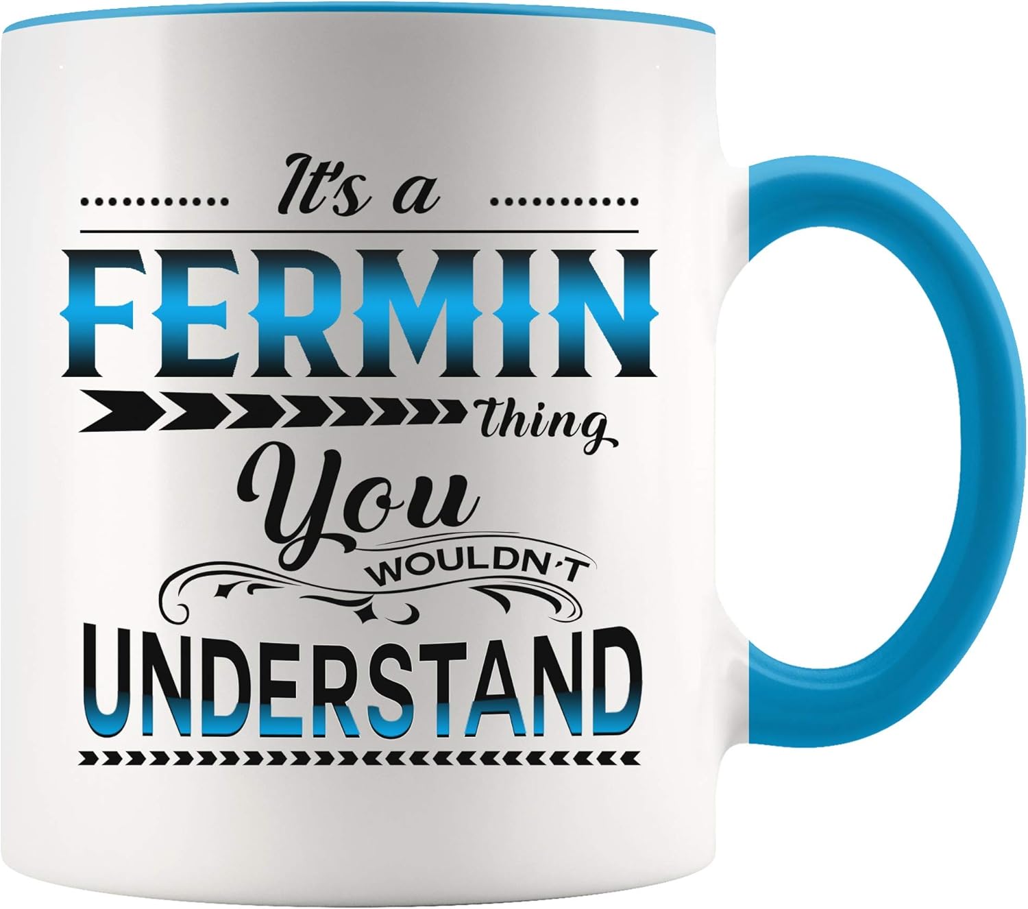 Valentines Day Gifts For Boyfriend From Girlfriend, For Him Husband Fiance Love Men Couples It’s a Fermin Thing You Wouldn’t Understand Present 11oz