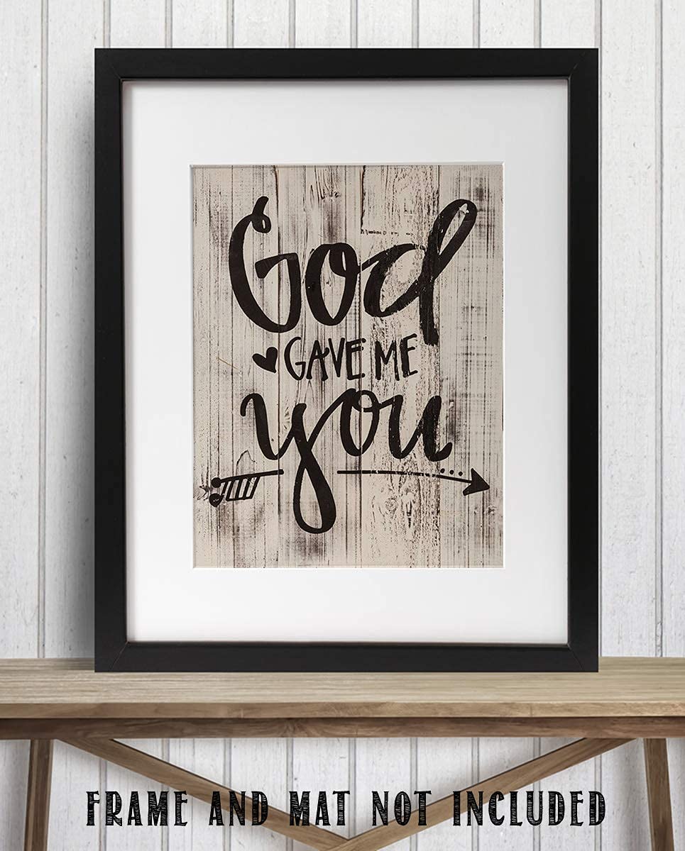 God Gave Me You- Vibrant Spiritual Family Wall Decor Print- Ready to Frame Wood Sign Replica Print Perfect For Home Decor & Ideal Gift for Loved