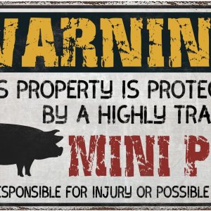 Letrero de advertencia de metal vintage con texto en inglés This Property is Protected by a highly trainined mini-cerdo Yard StreetGarden Garage Letrero de advertencia de metal vintage con texto en inglés This Property is Protected by a highly trainined mini-cerdo Yard StreetGarden Garage