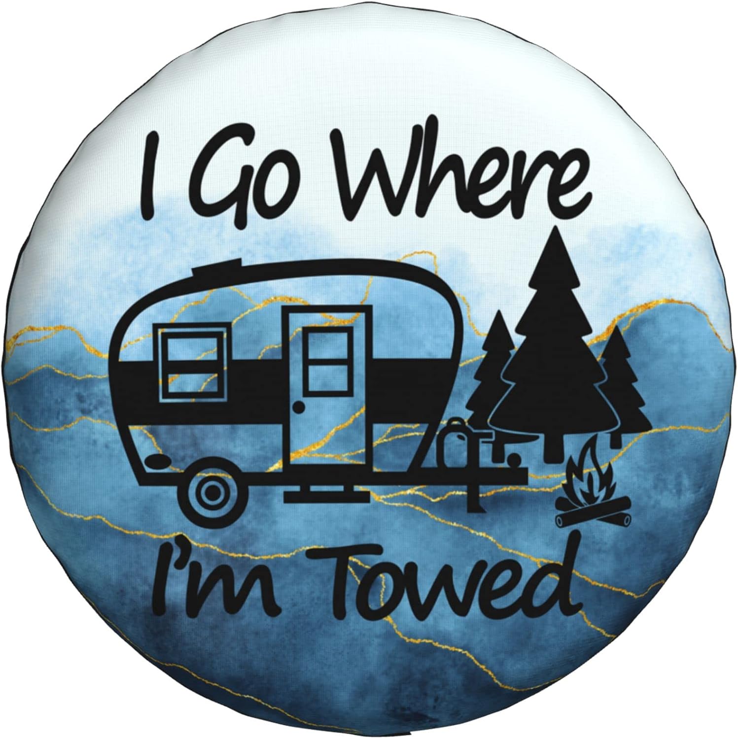 Funda para neumático de repuesto I Go Where I’m Towed, protectores universales resistentes a la intemperie para ruedas para caravana, viajes,