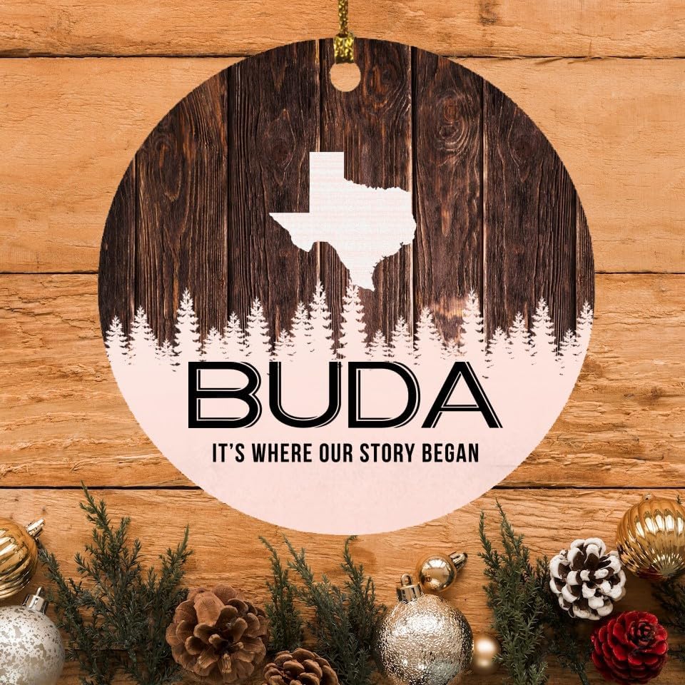 Christmas Tree Ornament 2023 with City Name Buda Texas Gift Buda TX It’s Where Our Story Began – Xmas Decoration Gift Family Rustic Holiday MDF
