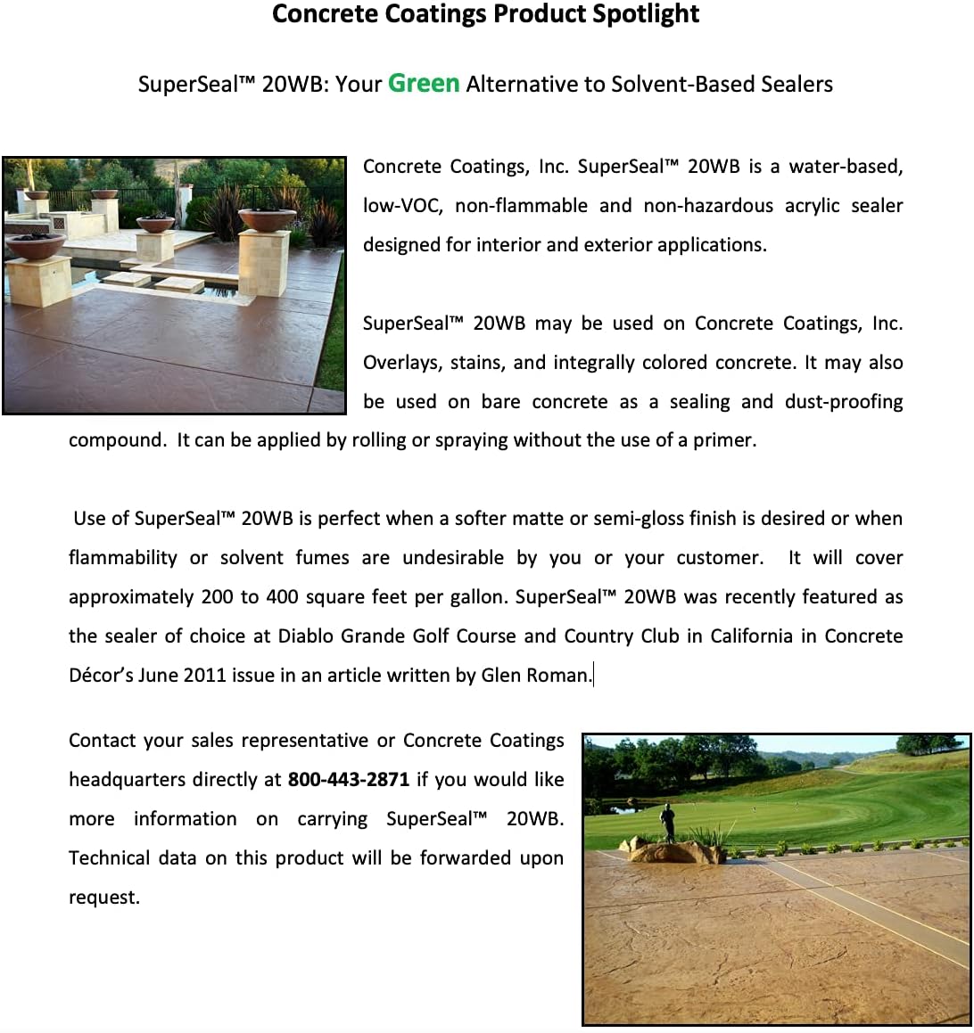 CC Concrete Coatings SuperSeal 20WB – Sellador acrílico a base de agua, secado rápido, seguro y fácil de usar, acabado satinado (1 galón)