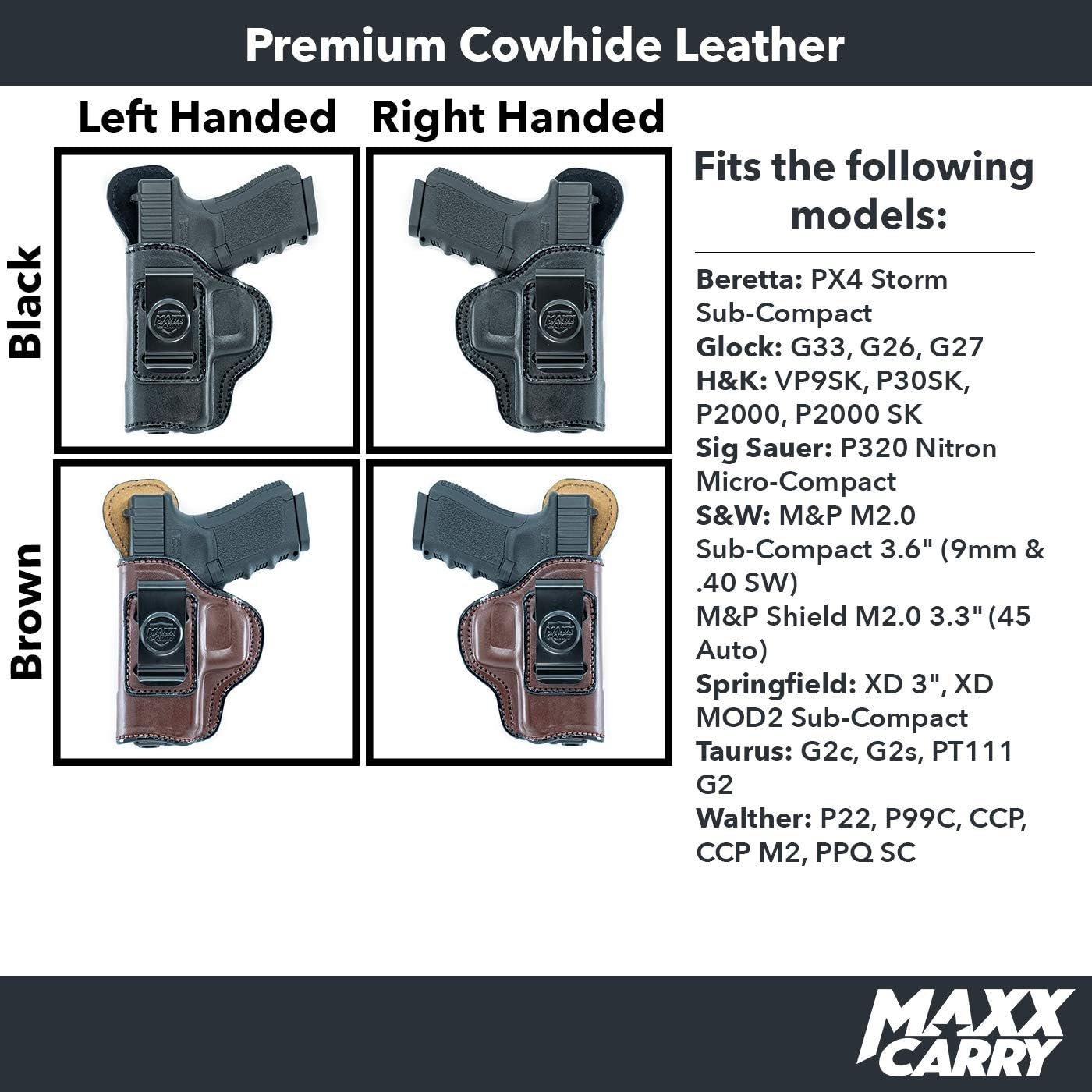 Maxx Carry Funda de cuero IWB Taurus G2c de 0.354 in o 40S y W, PT111 G2  Compatible con Glock 26, 27  Walther PPQ SC, P22  Sig Sauer P320 Micro