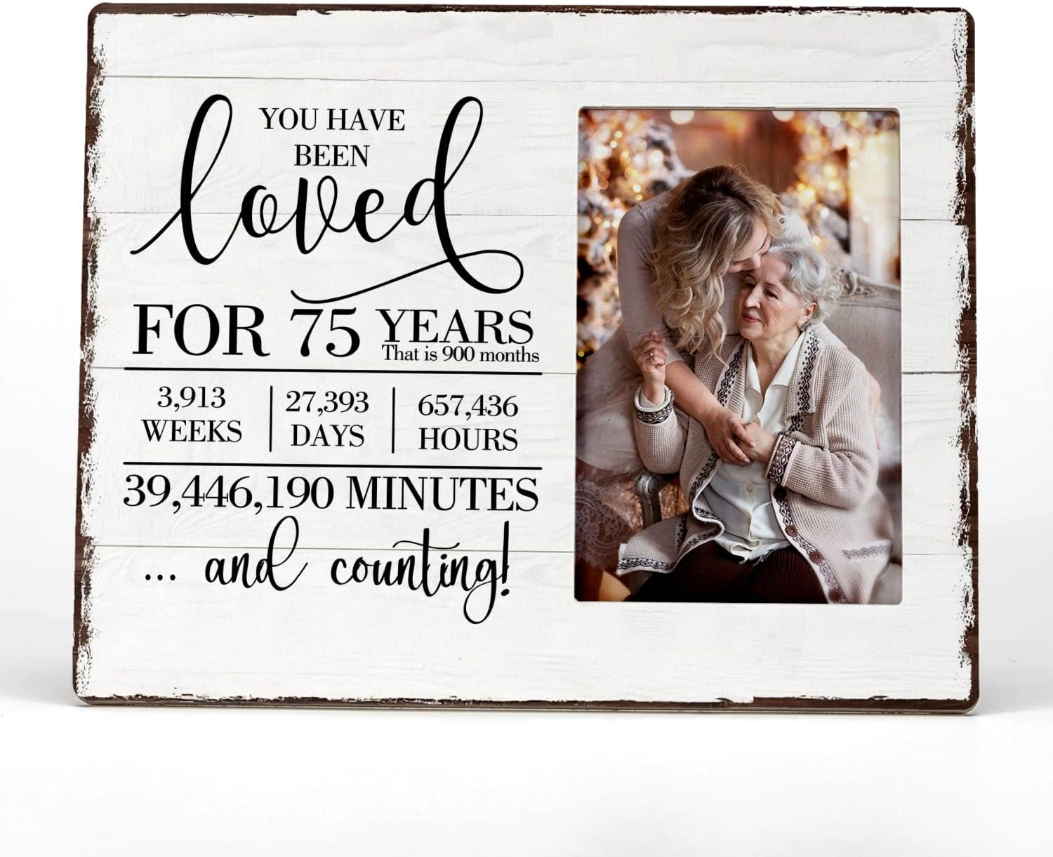 Marco de fotos con texto en inglés “You Have Been Loved for 75 años”, marco de fotos para regalos de cumpleaños 75, gran regalo de cumpleaños para