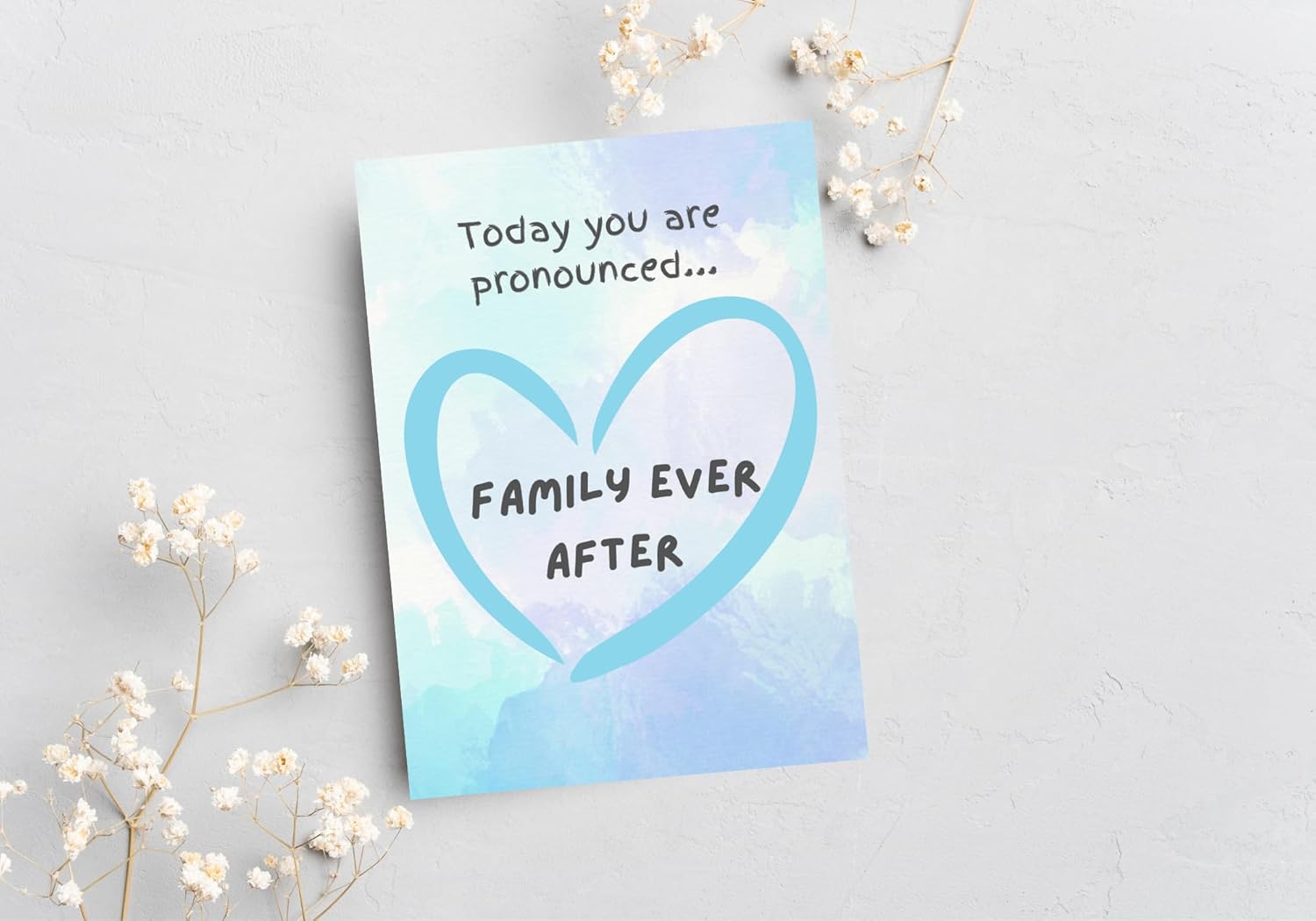 Tarjeta del día de adopción Today You Are Pronounced Family Ever After Blue