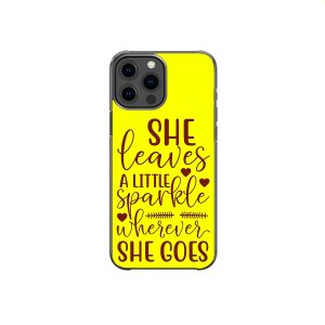 She Leaves A Little Sparkle Wherever She Goes Sweet Cute Motivational Inspirational Pattern Art Design Anti-Fall and Shockproof Gift iPhone Case She Leaves A Little Sparkle Wherever She Goes Sweet Cute Motivational Inspirational Pattern Art Design Anti-Fall and Shockproof Gift iPhone Case