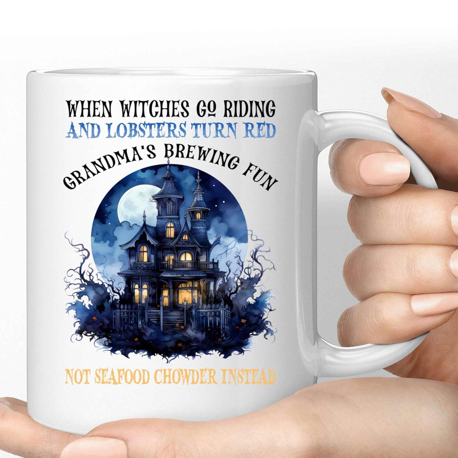 Novelty Gift Coffee Mug Novelty Gift Spooky & Fun Gifts For Grandma’s & Granddaughter On Halloween – When Witches Go Riding And Lobsters Turn Red