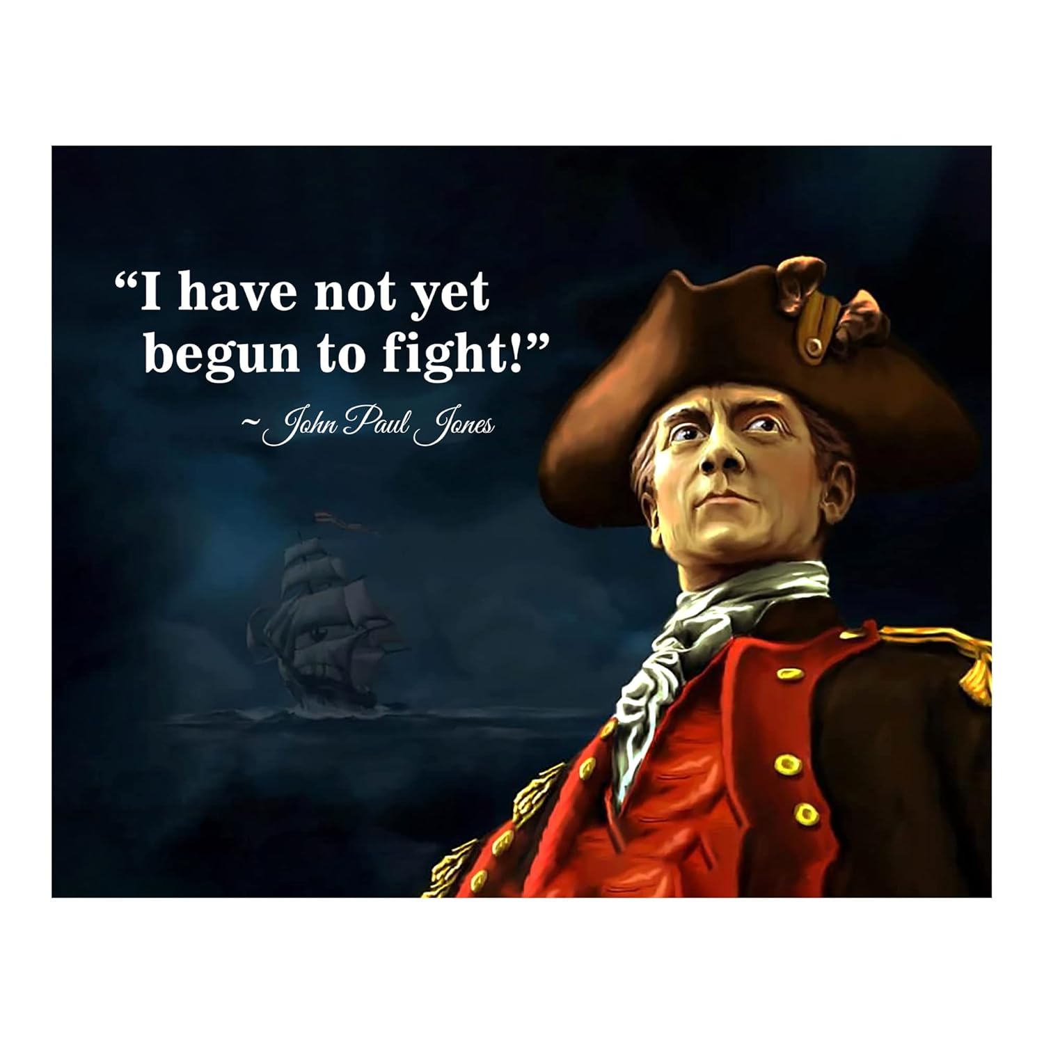 “I Have Not Yet Begun to Fight” Quote- Military Wall Art, Vintage US Navy Wall Art Print- Cpt. John Paul Jones Quote For American Military Decor,