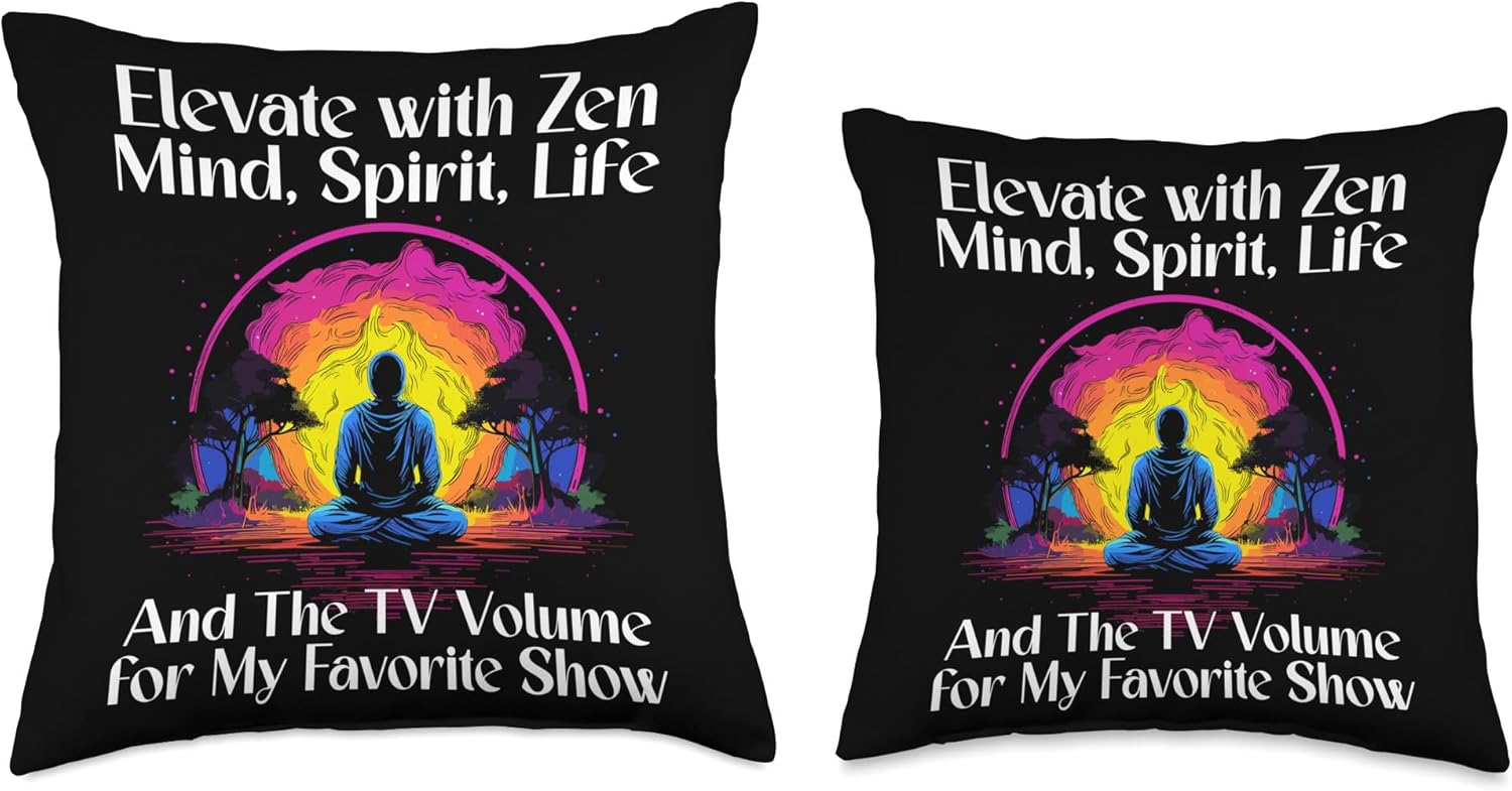 Zen Mindfulness Inspiration Balanced Lotus Elevate with Zen Mind, Spirit, Life and The TV Volume for My Throw Pillow, 16×16, Multicolor