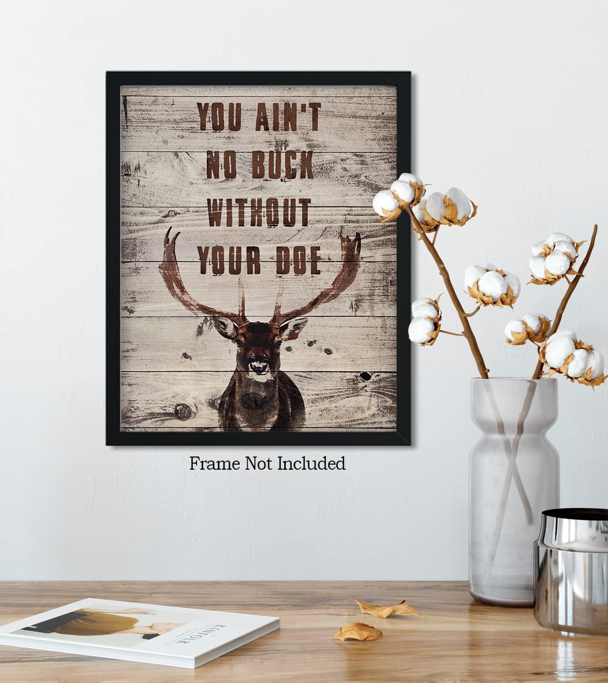 You Ain’t No Buck Without Your Doe – Decoración de caza – Decoración de pared de caza – Regalos para cazadores – Decoración rústica de cabina de