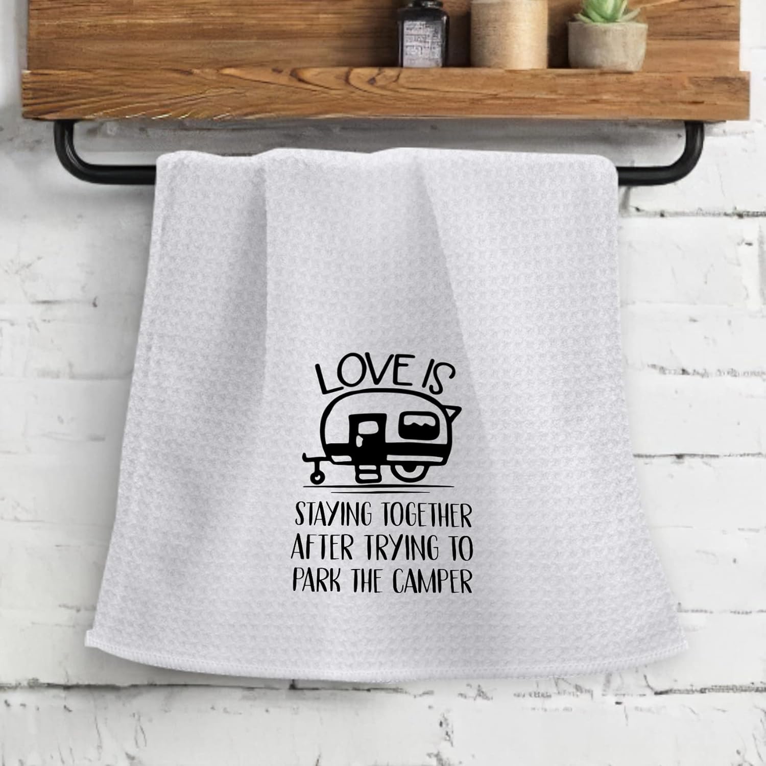 Love is Staying Together After Trying to Park The Camper – Toallas de cocina altamente absorbentes, toallas de mano para camping, toalla de té para