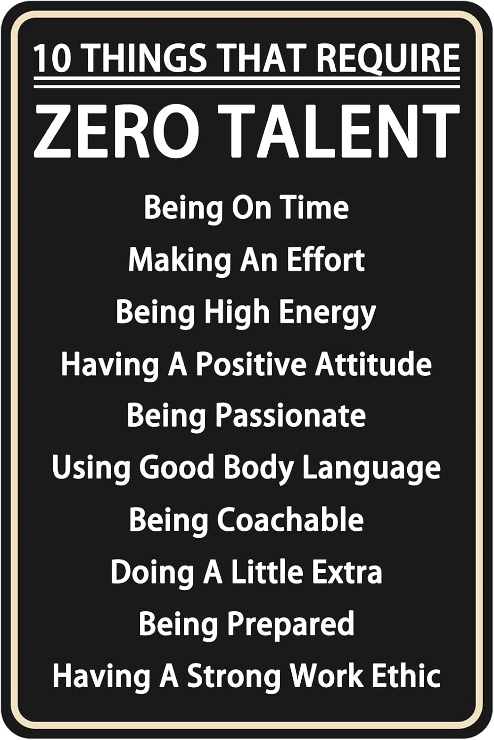 Cartel motivacional de metal para oficina, póster motivacional para decoración de pared, póster motivacional “10 cosas que requieren cero talento”,