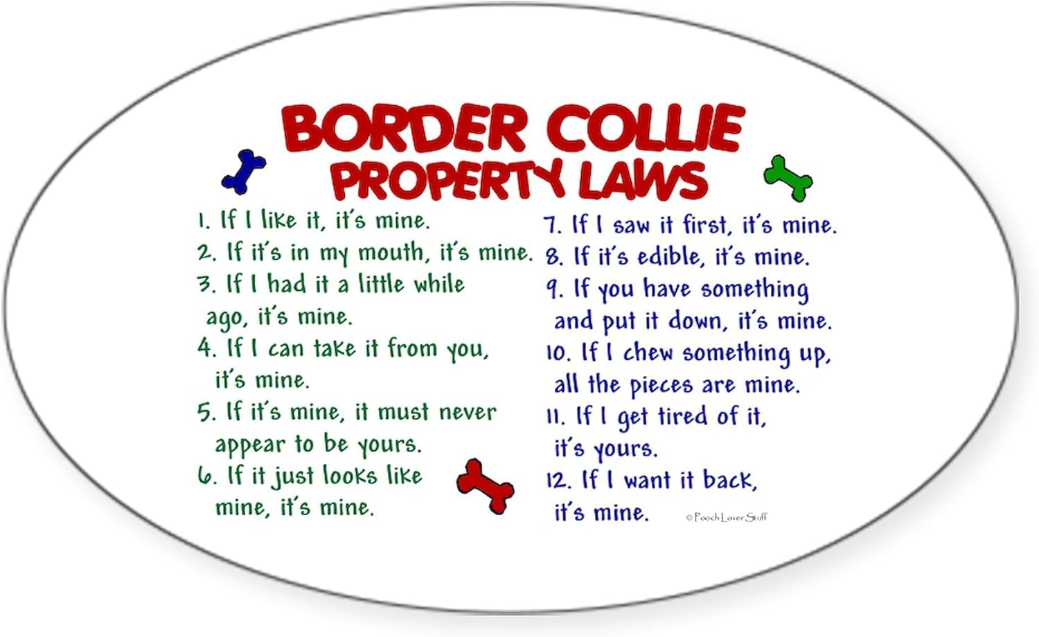 CafePress Border Collie Property Laws 2 – Pegatina ovalada para parachoques de coche