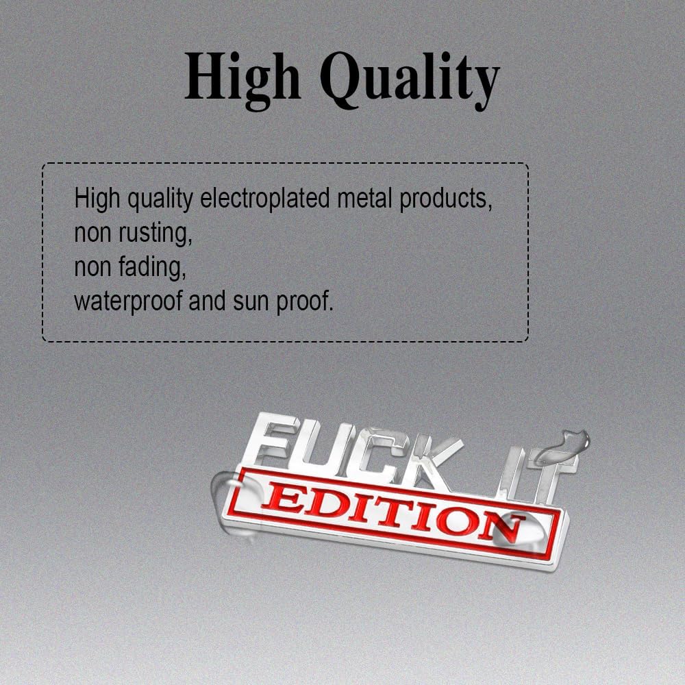 Fuck IT Edition – Emblema para exteriores de automóvil, calcomanía 3D, emblema de edición Fuck-IT, calcomanía 3D para guardabarros, calcomanía de