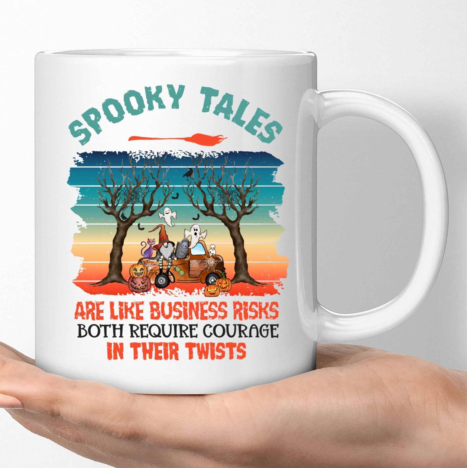 Inspirational Gift Quirky Halloween Gifts, For Spooky Tales – Are Like Business Risks Both Require Courage In Their Twists 11 Oz White Ceramic