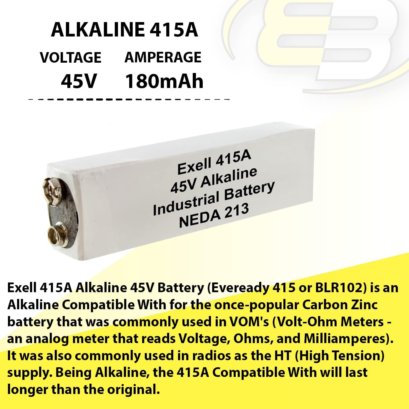 Exell Battery Batería alcalina 415A 45V NEDA 213 compatible con reemplazos 213, 30F20, 415, 415A, 502, A415, B102, BLR-102, BLR102, E210, ER-415,