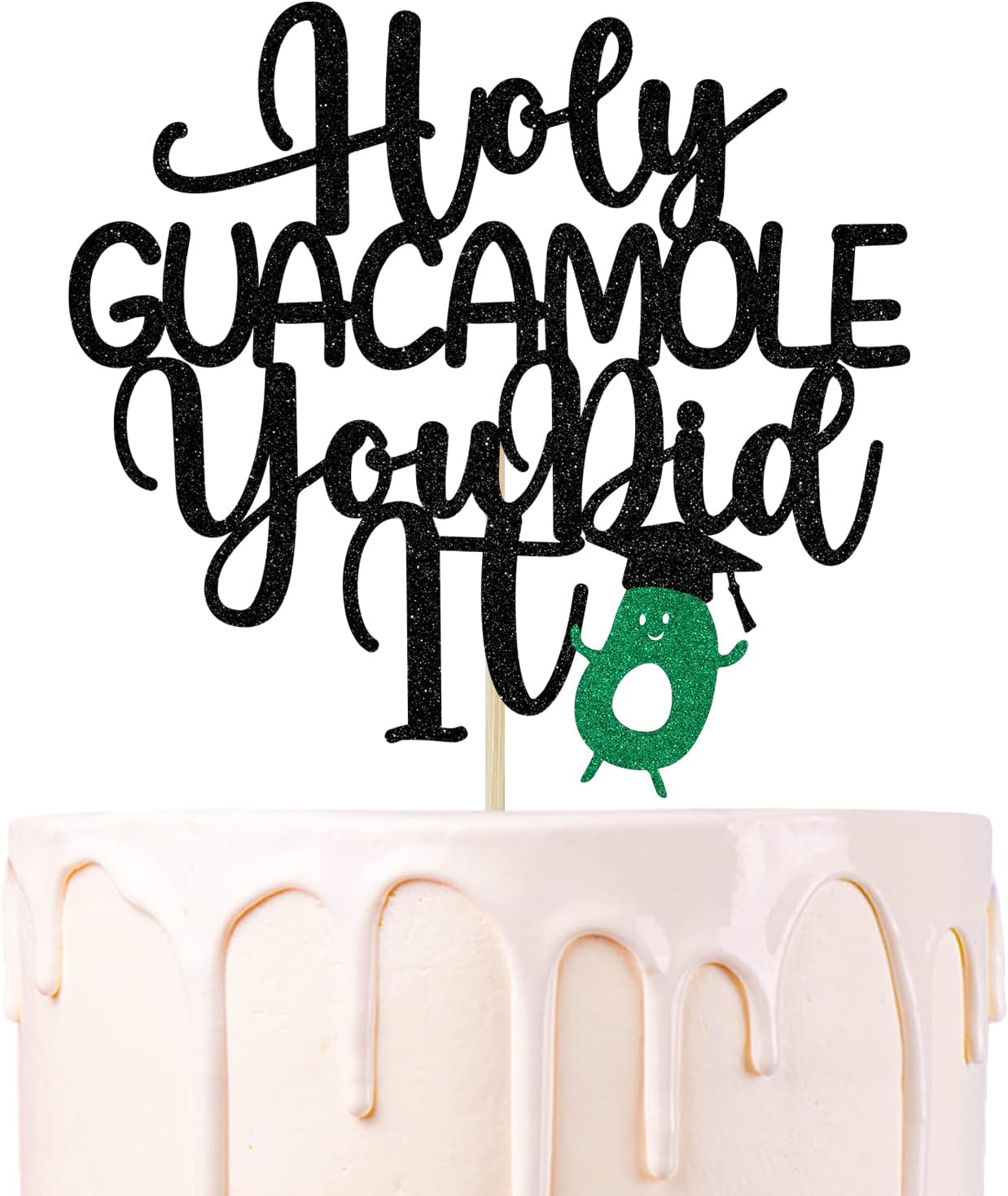 Decoración para tartas de guacamole con purpurina negra con texto en inglés “You Did It”, Holy Shit You Did ItClass of 2023Congrats Grad,