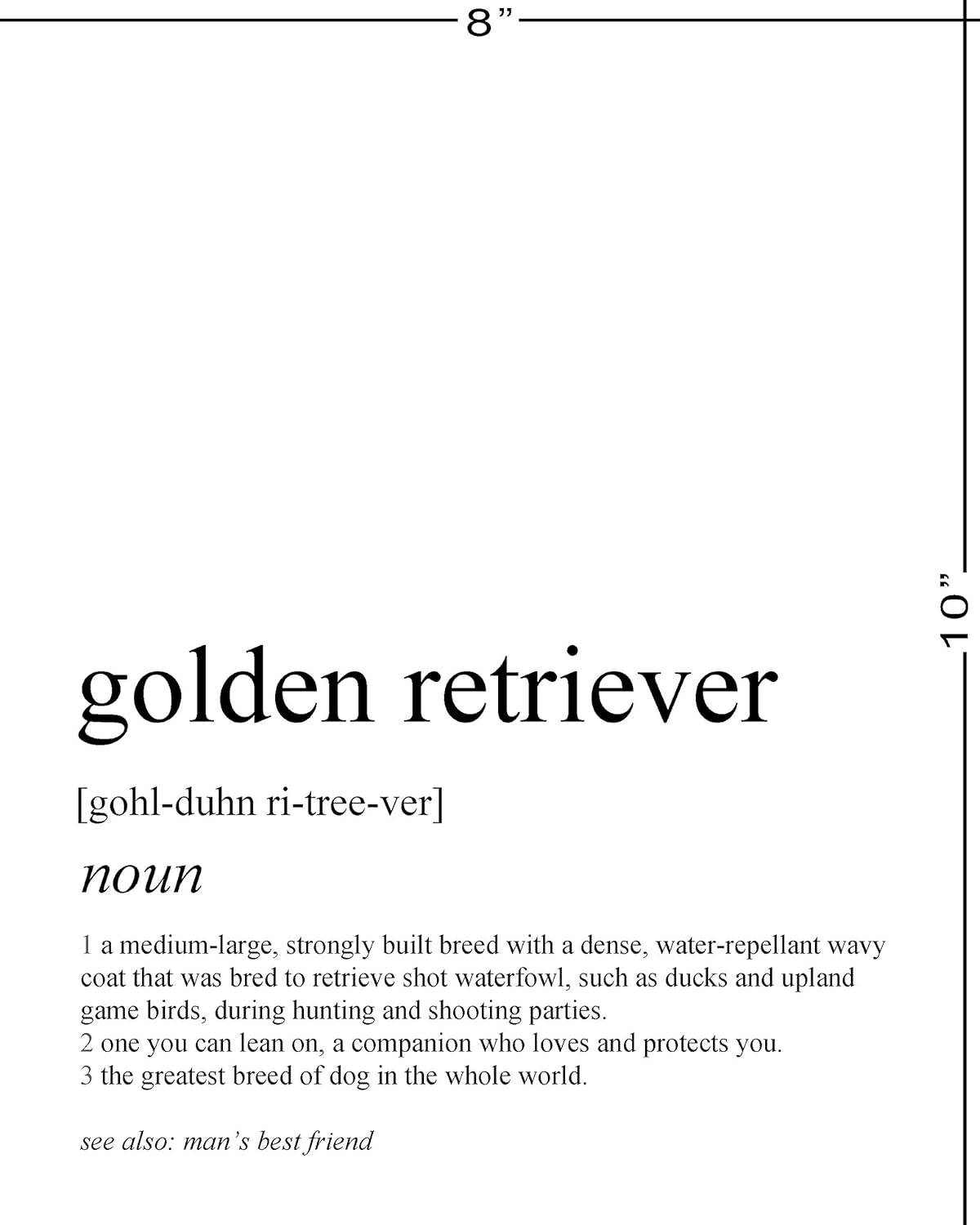 Golden Retriever Gifts – 8×10″ UNFRAMED Dog Wall Definition Art Print – Dog Mom And Dad Gifts, Dog Lover Gifts For Men And Women – Black & White